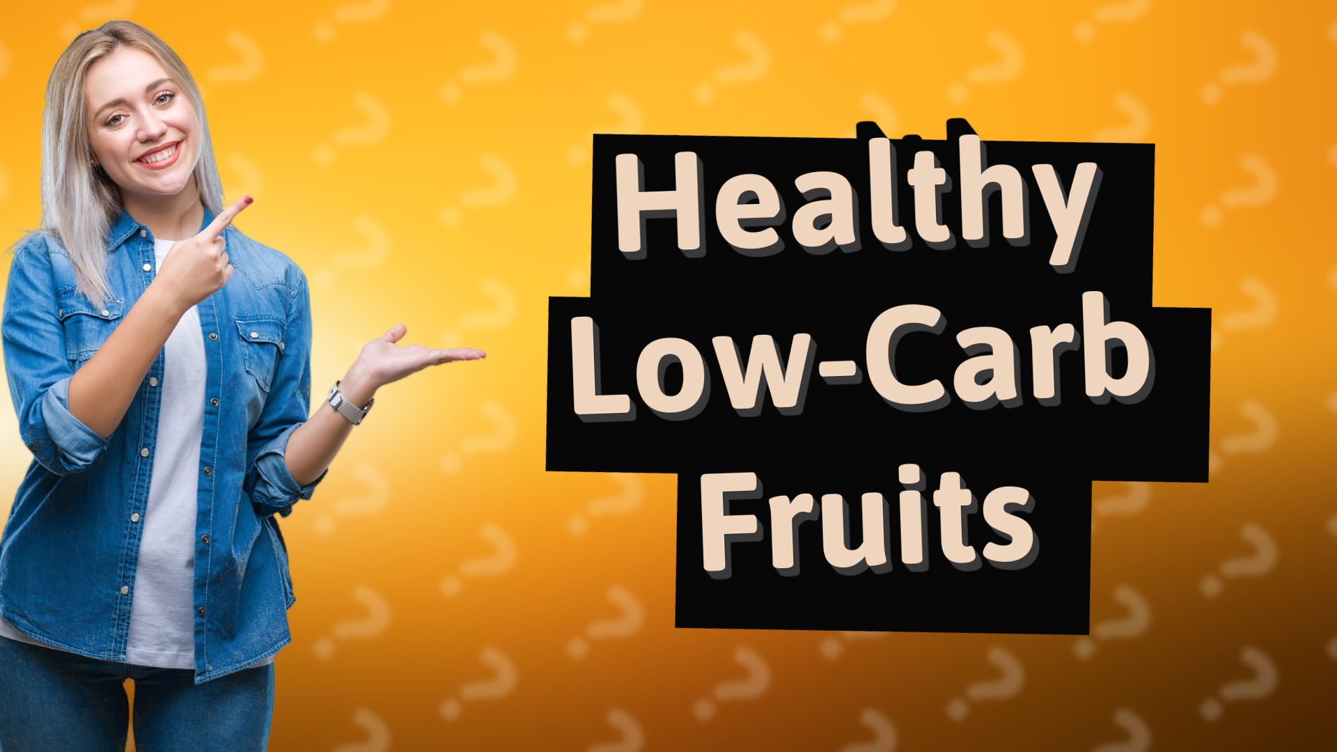 Healthy Low-Carb Fruits