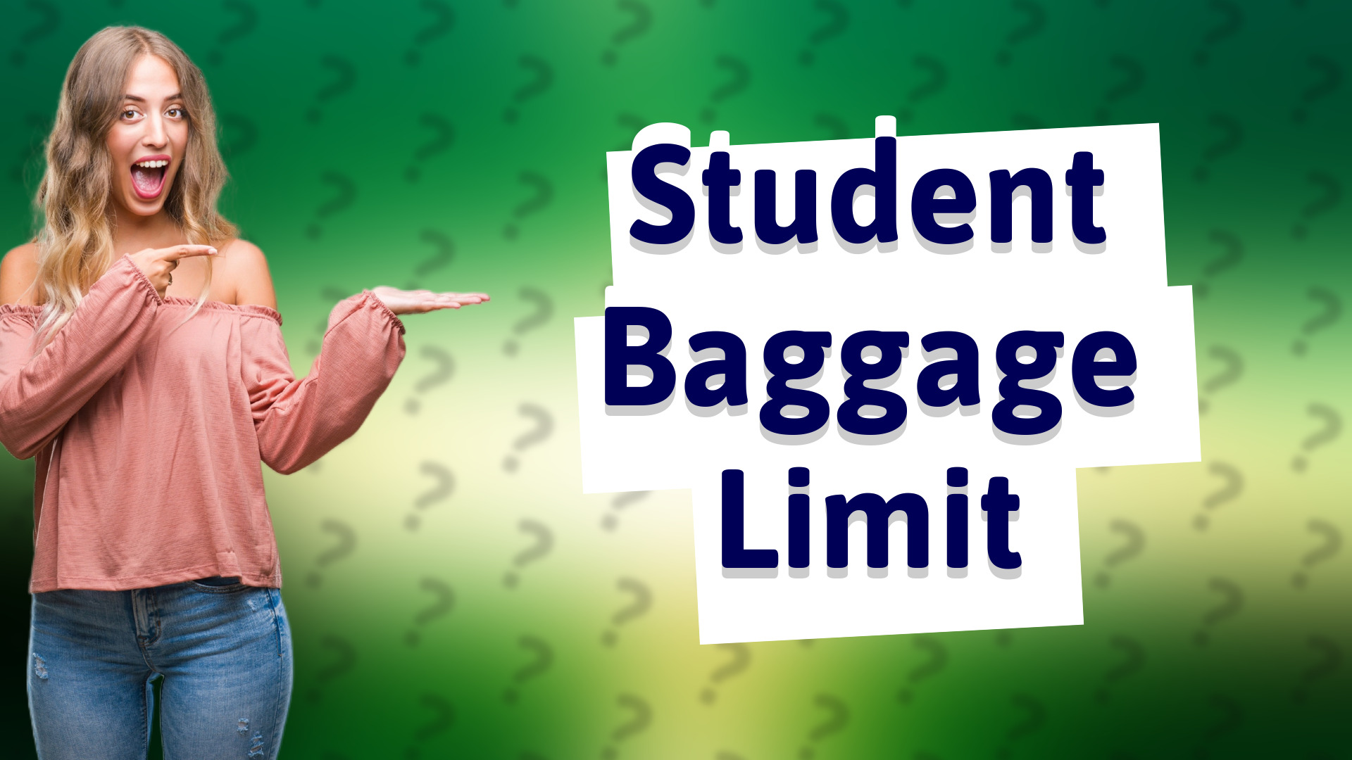 Student Baggage Limit