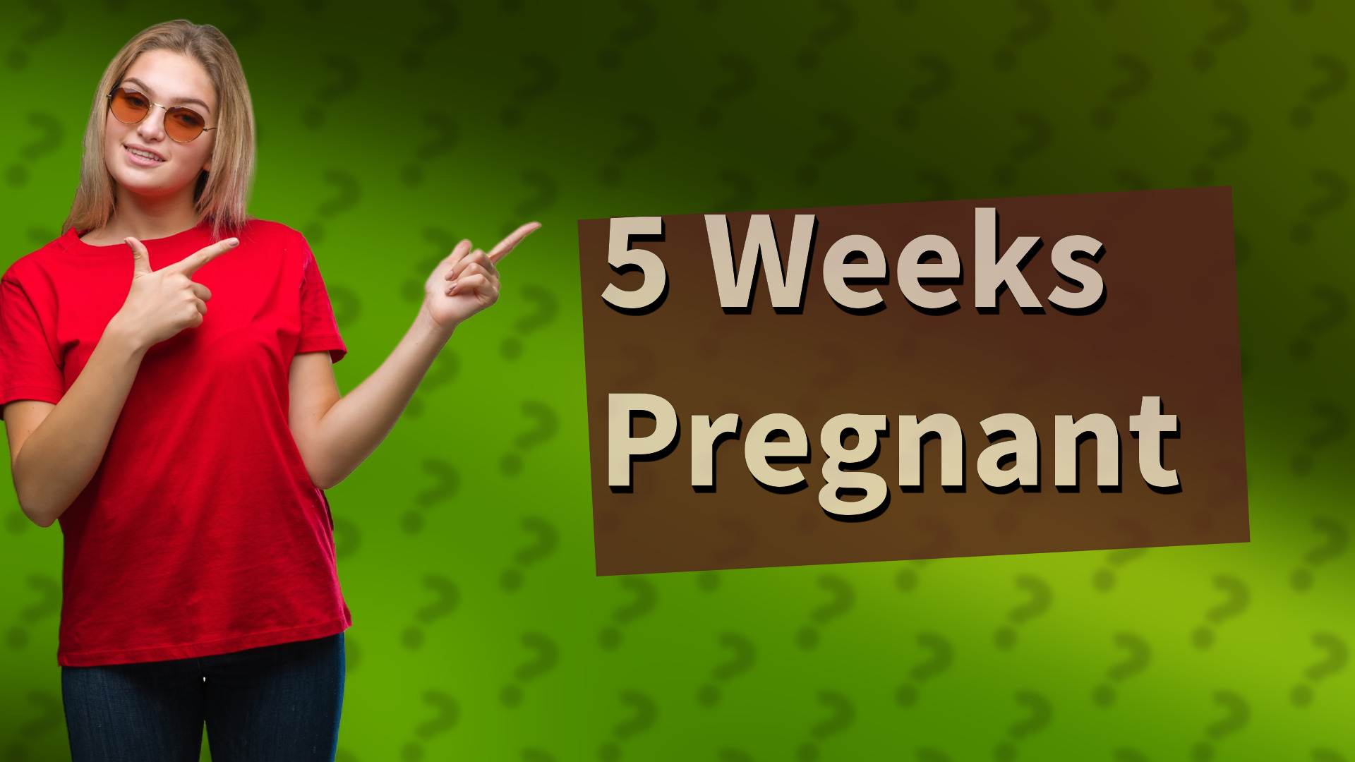 5 Weeks Pregnant