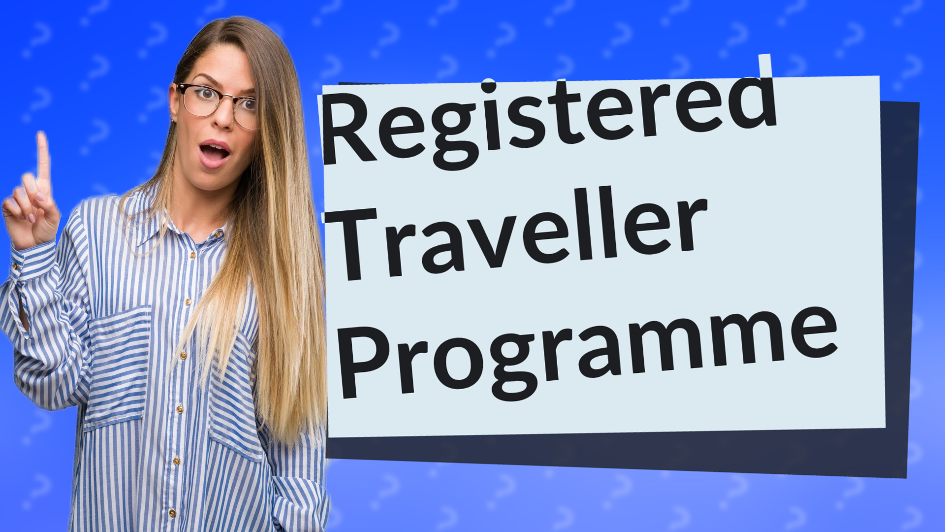 Registered Traveller Programme
