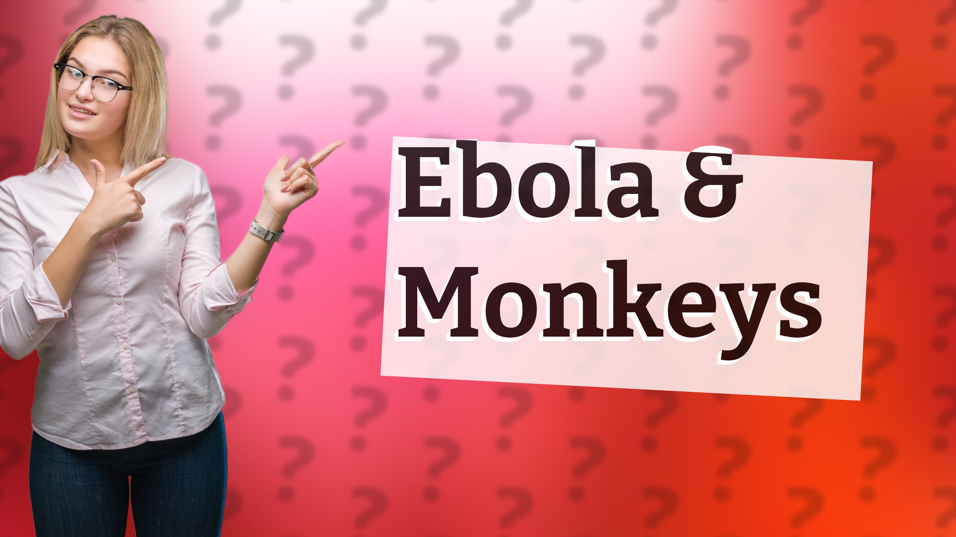 Ebola & Monkeys