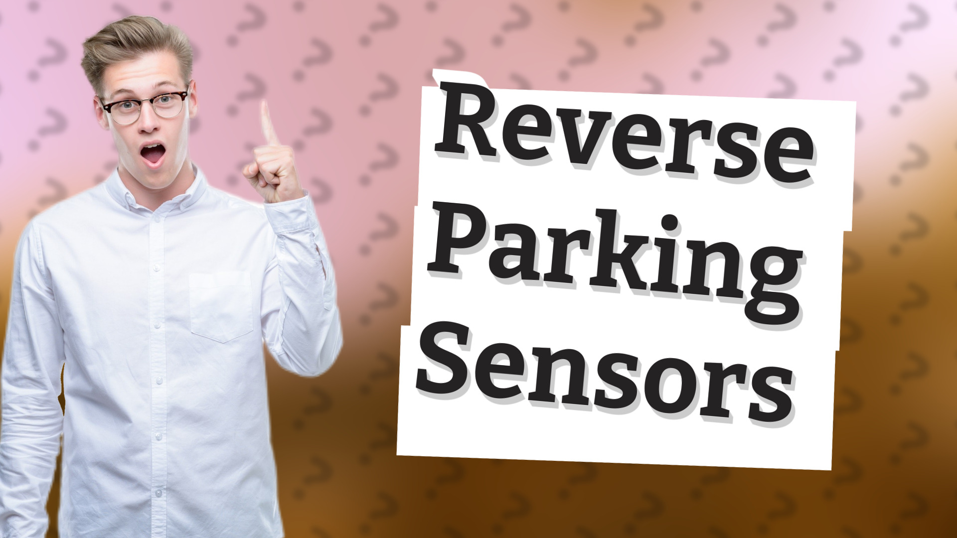 Reverse Parking Sensors