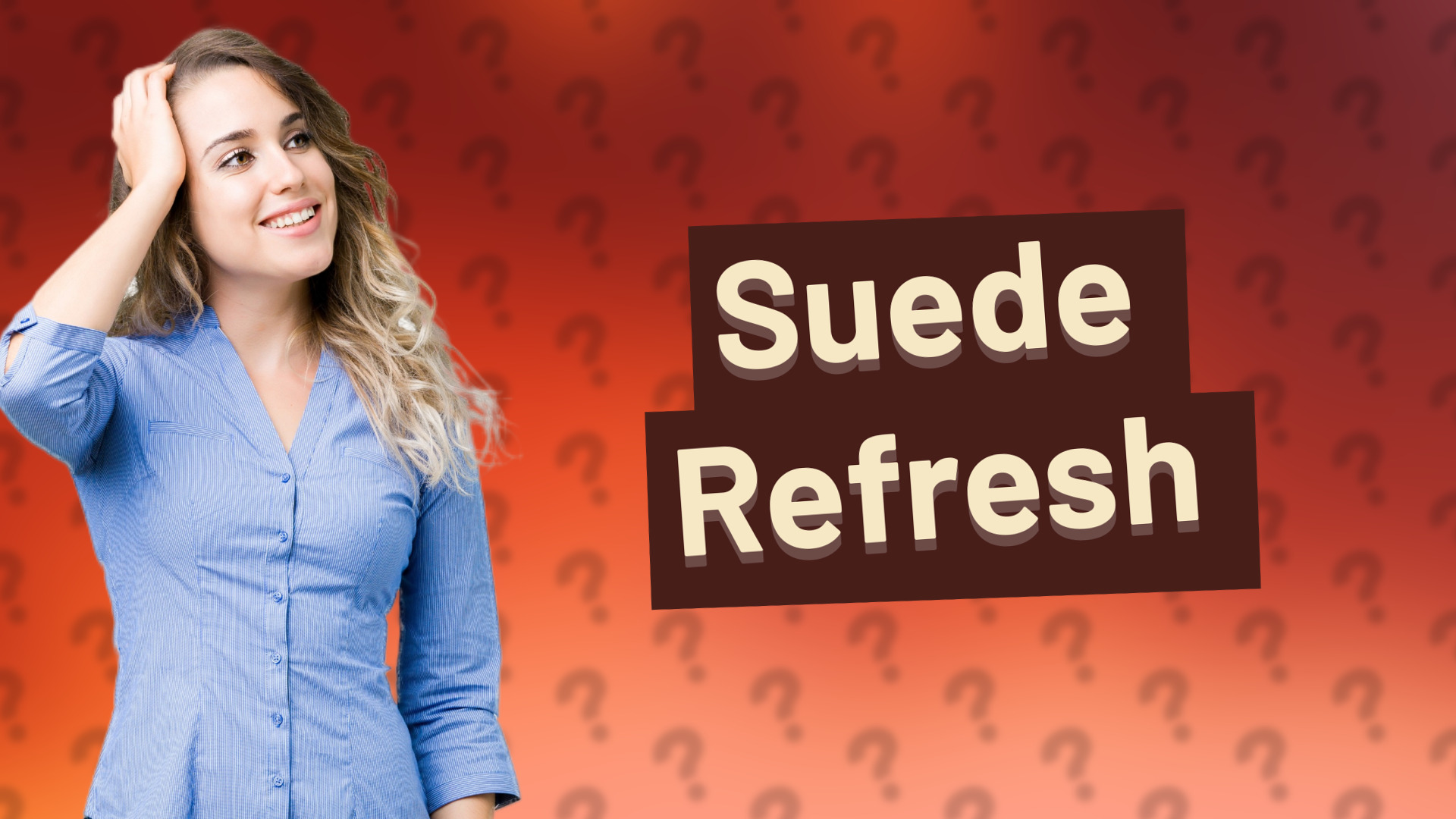 Suede Refresh