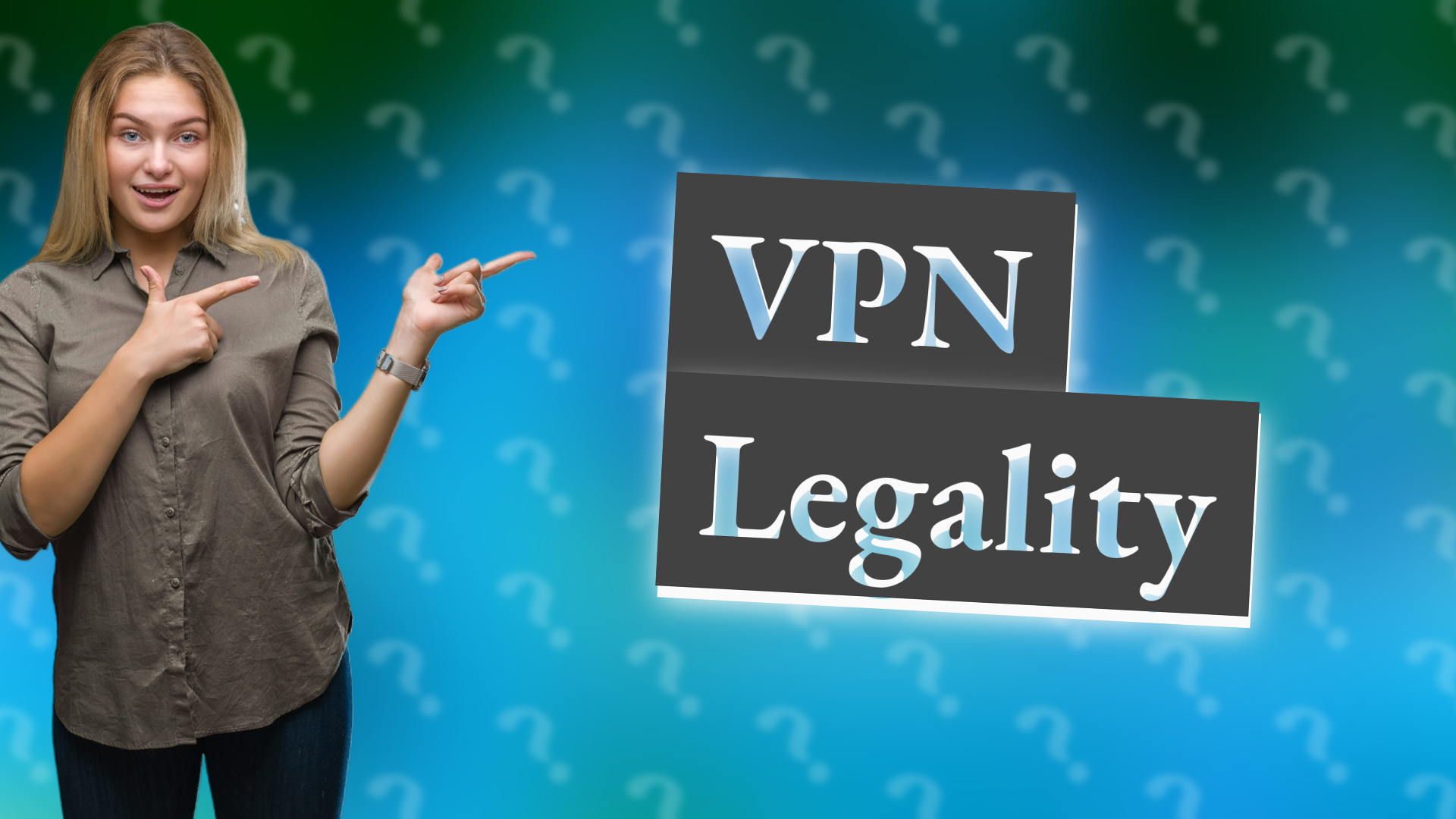 VPN Legality