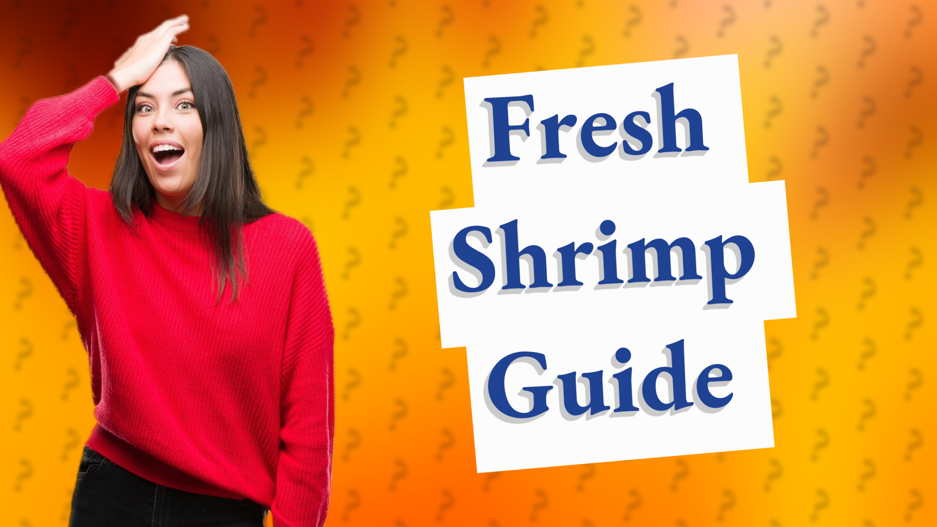 Fresh Shrimp Guide