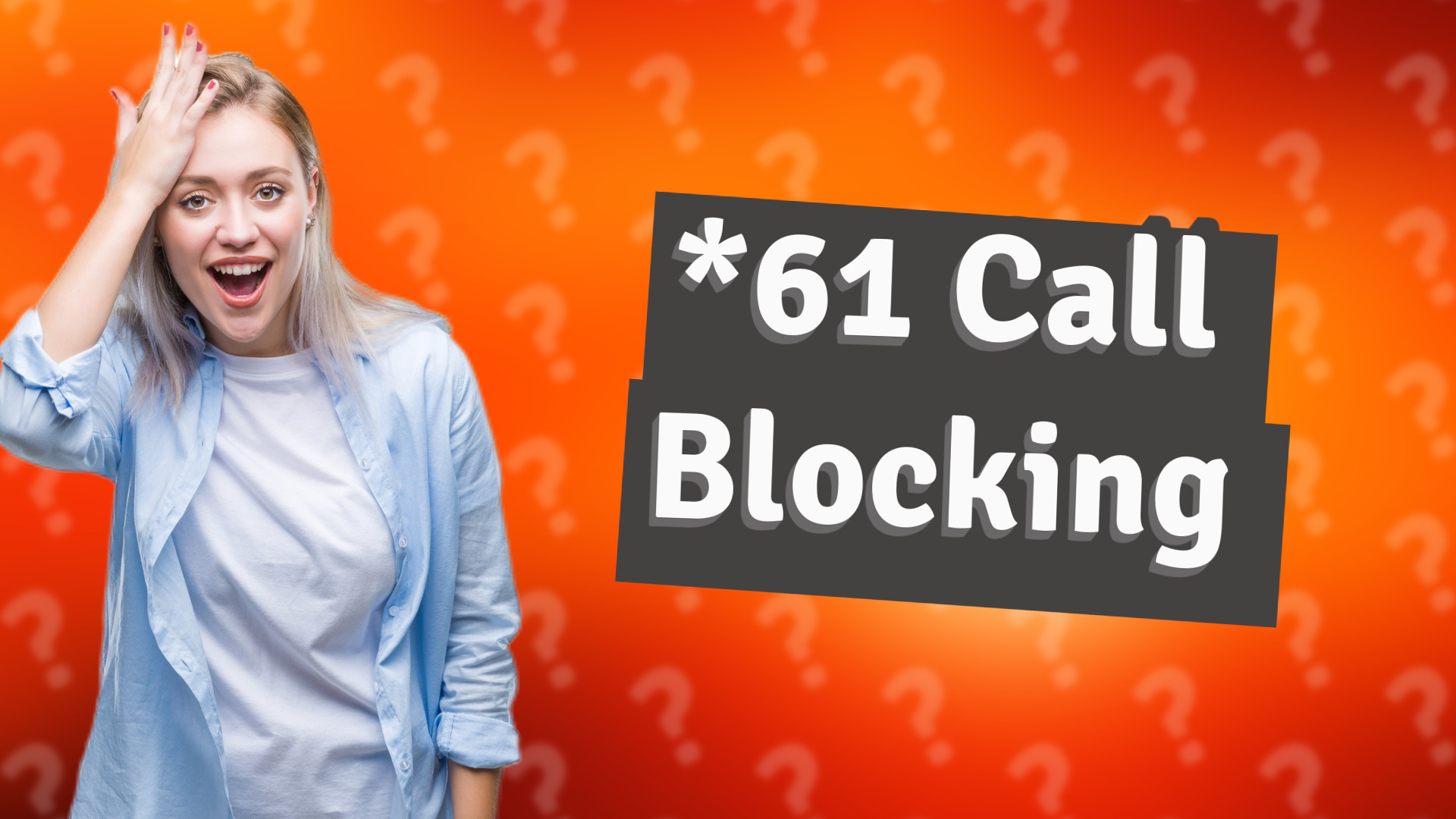 *61 Call Blocking