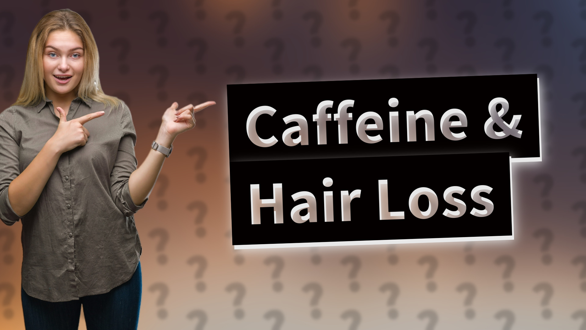 Caffeine & Hair Loss