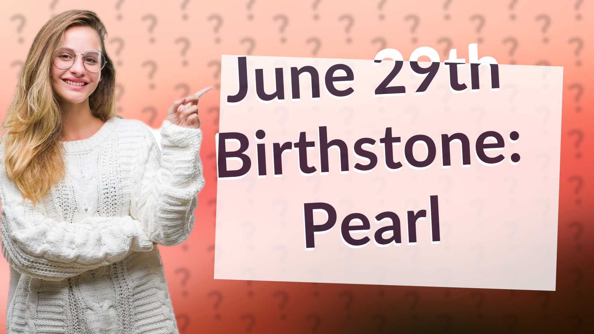 June 29th Birthstone: Pearl