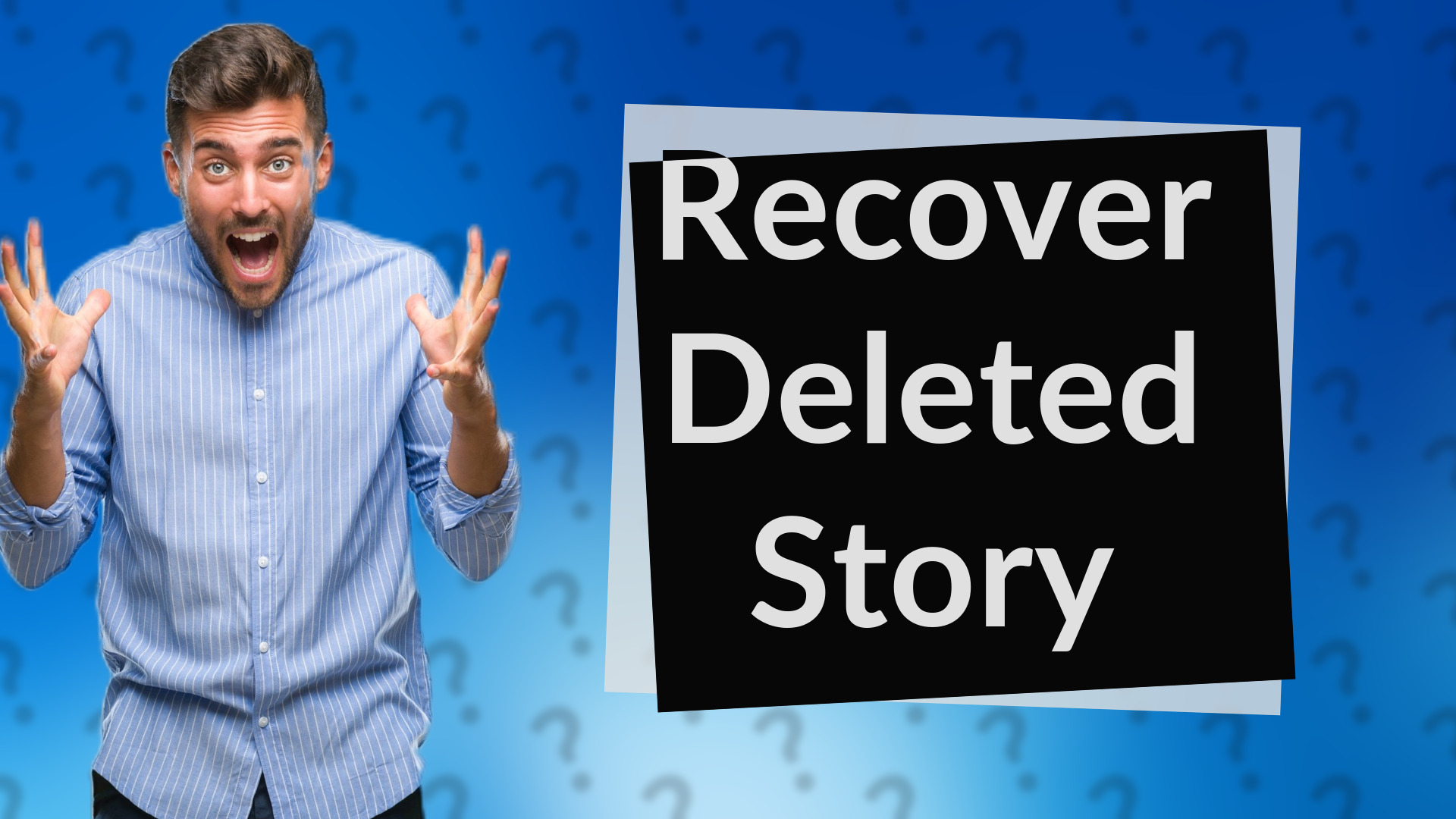 Recover Deleted Story