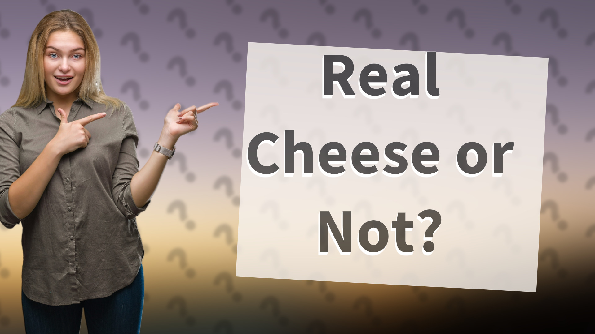 Real Cheese or Not?