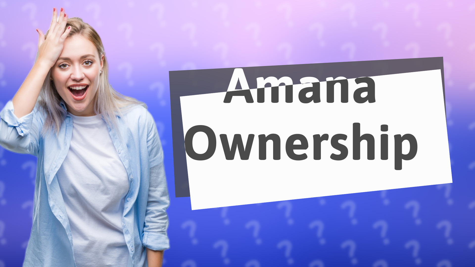 Amana Ownership