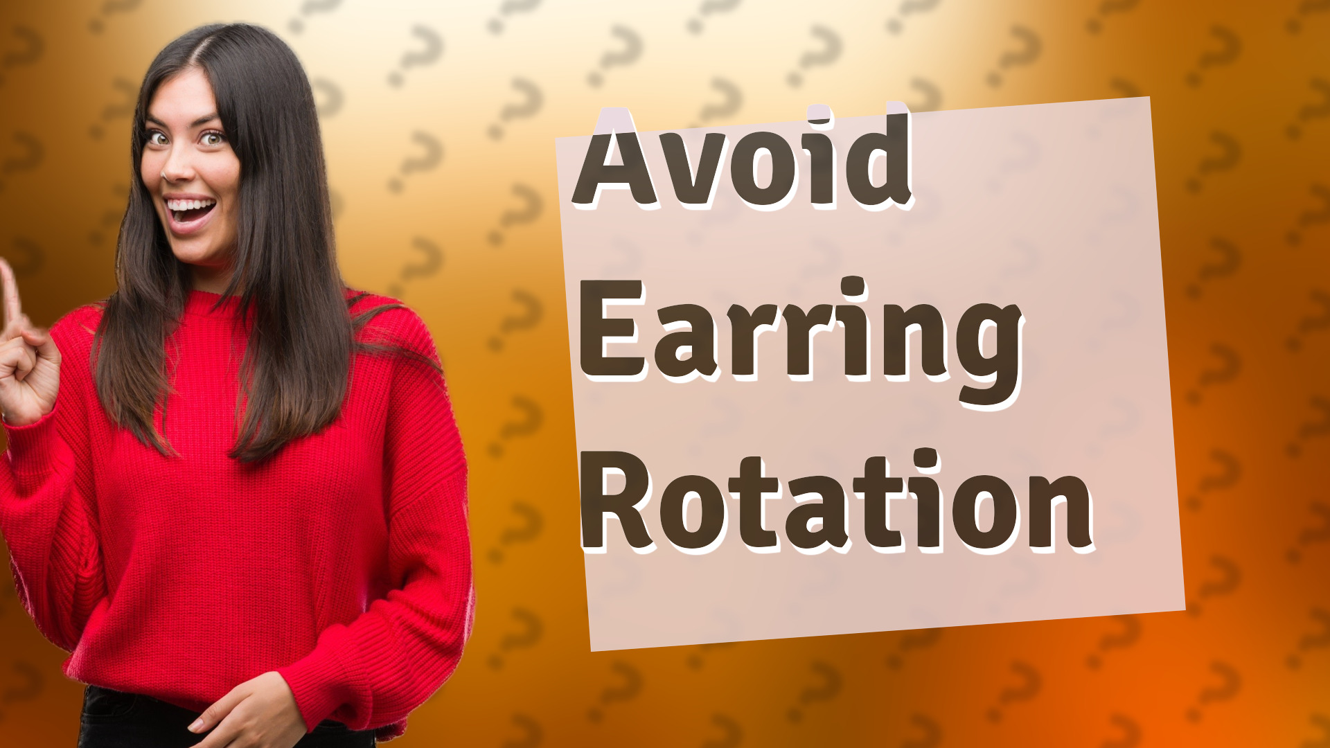 Avoid Earring Rotation
