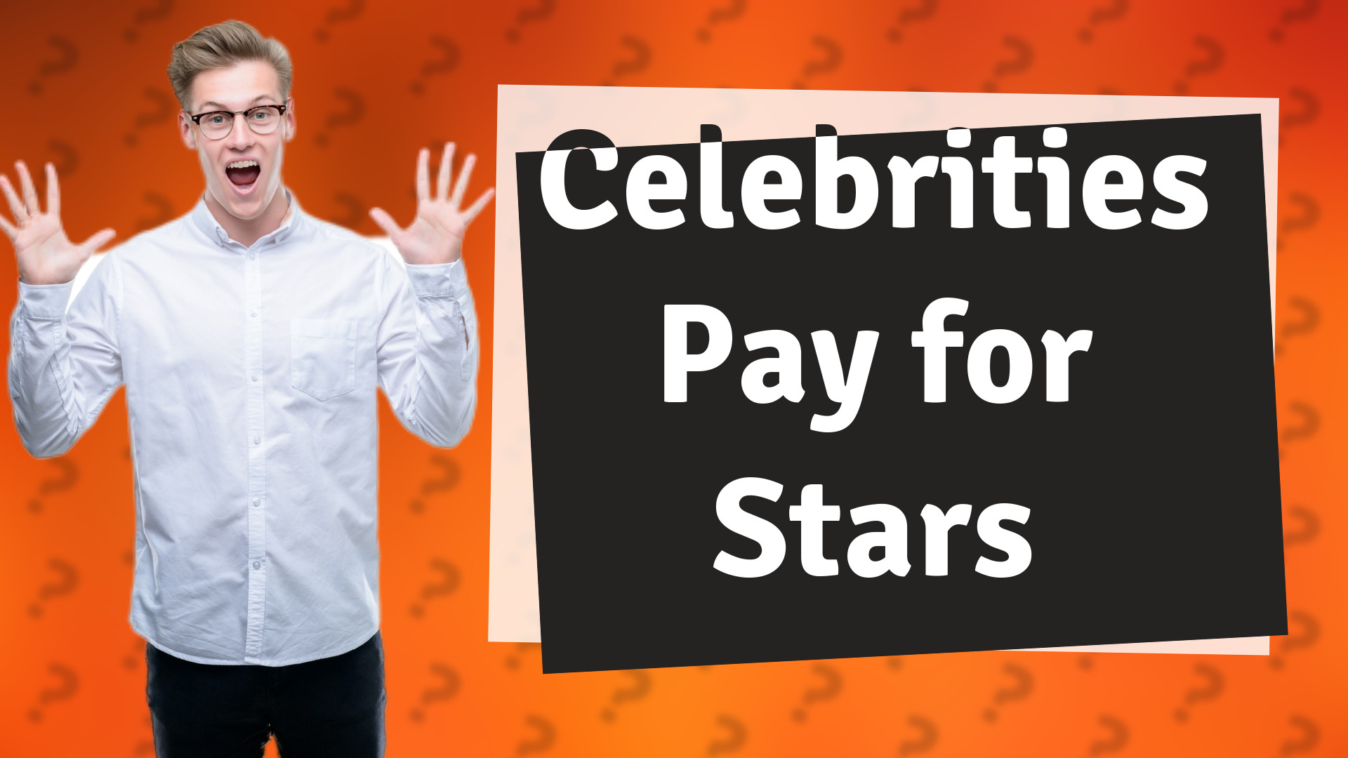 Celebrities Pay for Stars