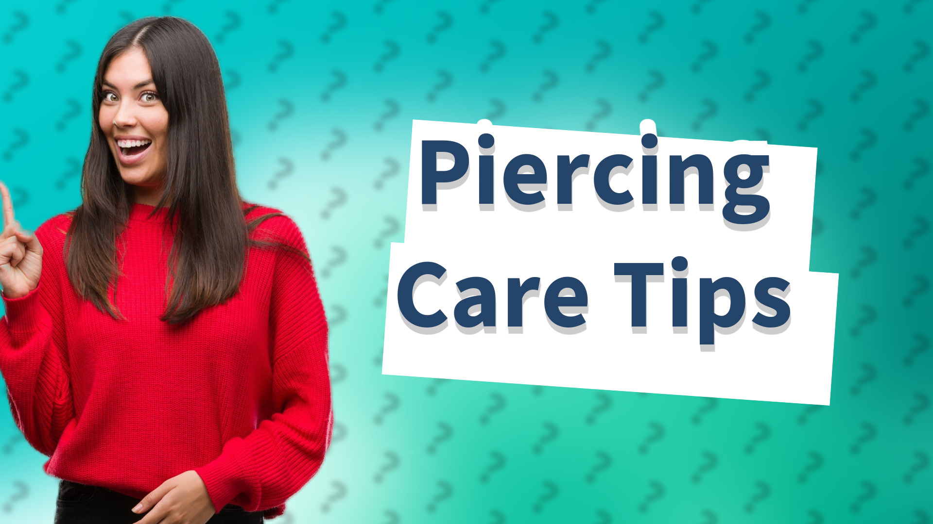 Piercing Care Tips