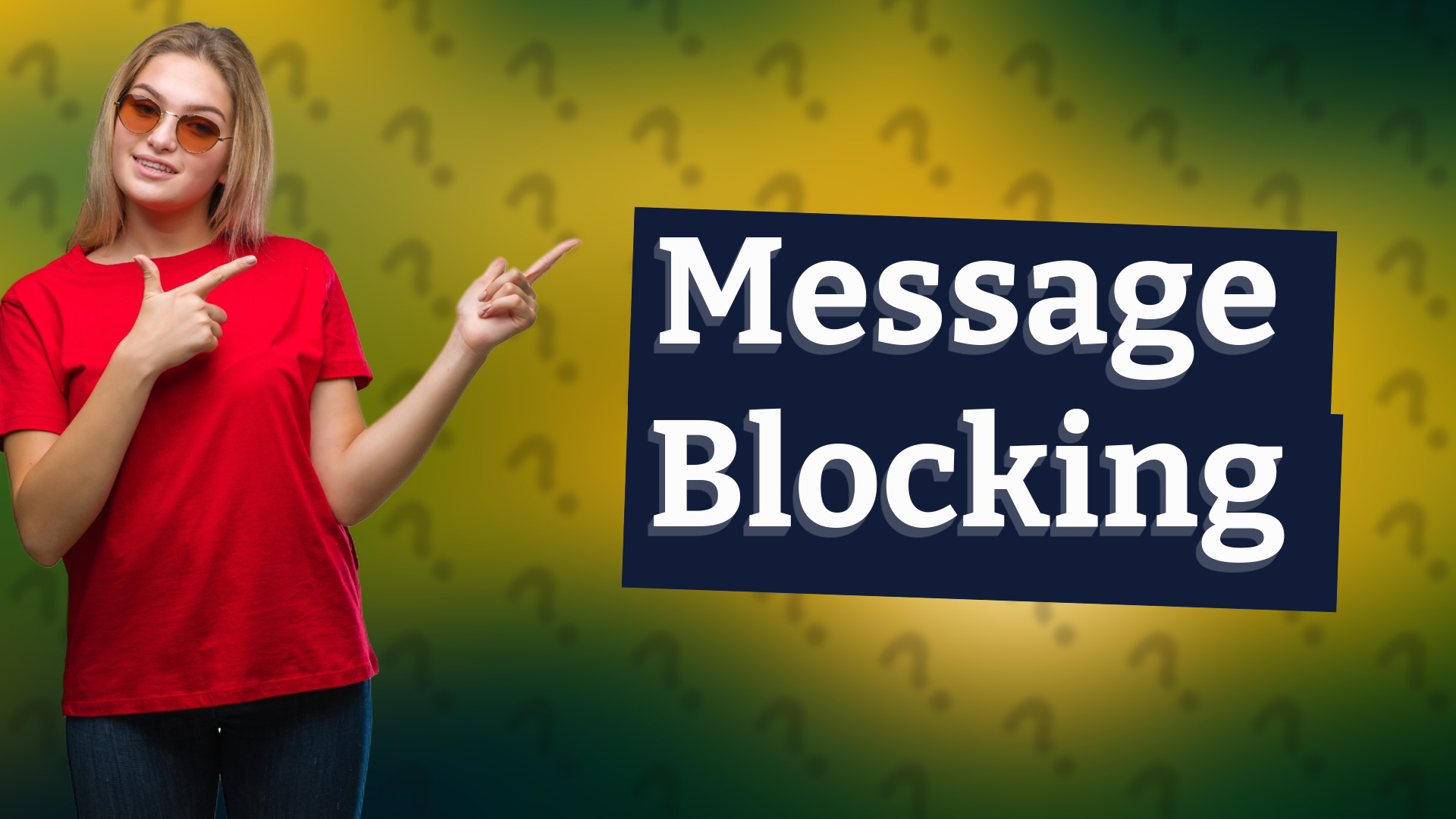 Message Blocking