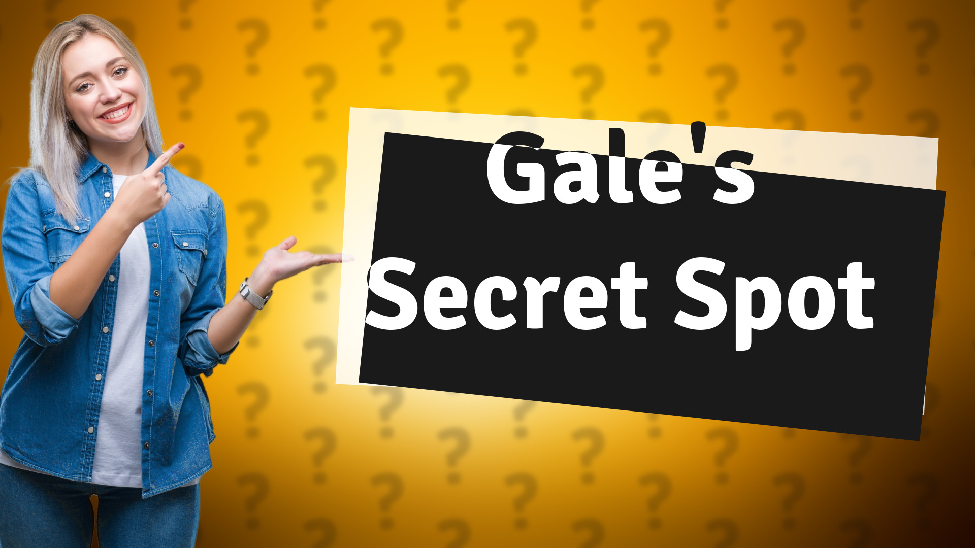 Gale's Secret Spot