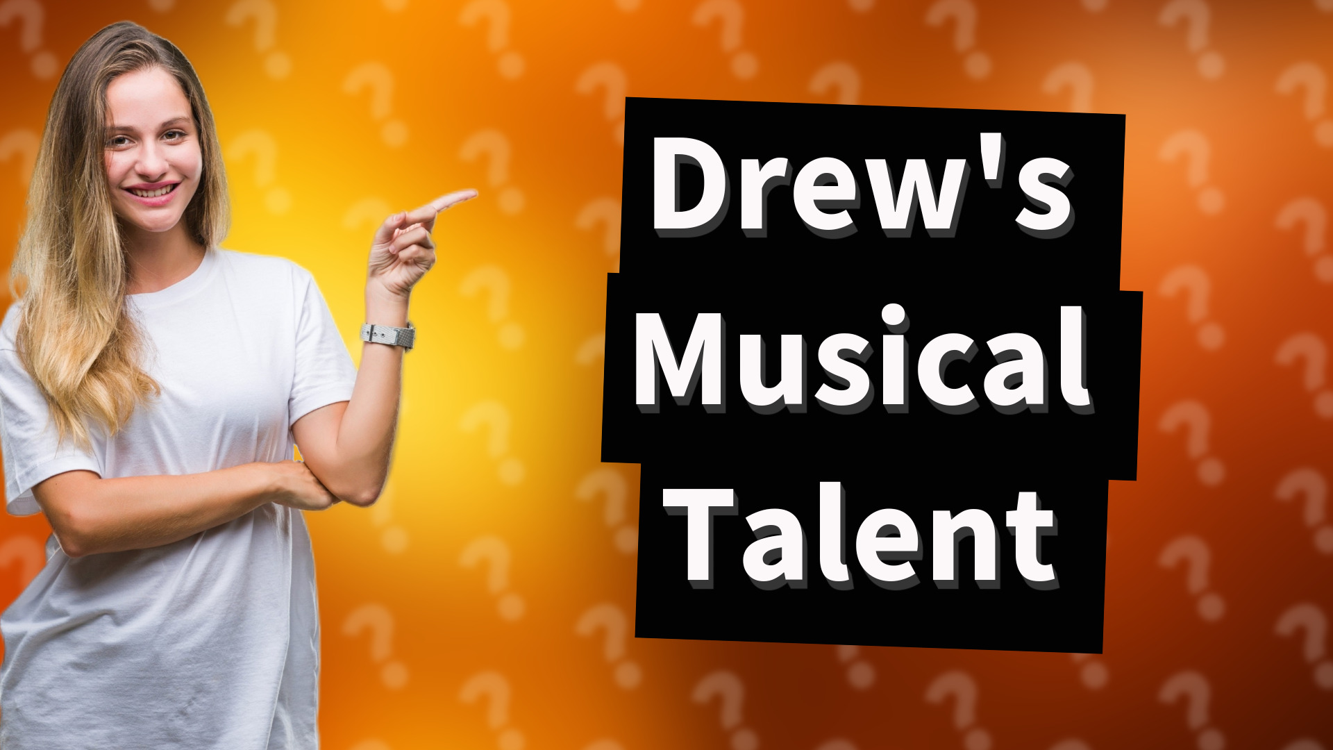 Drew's Musical Talent