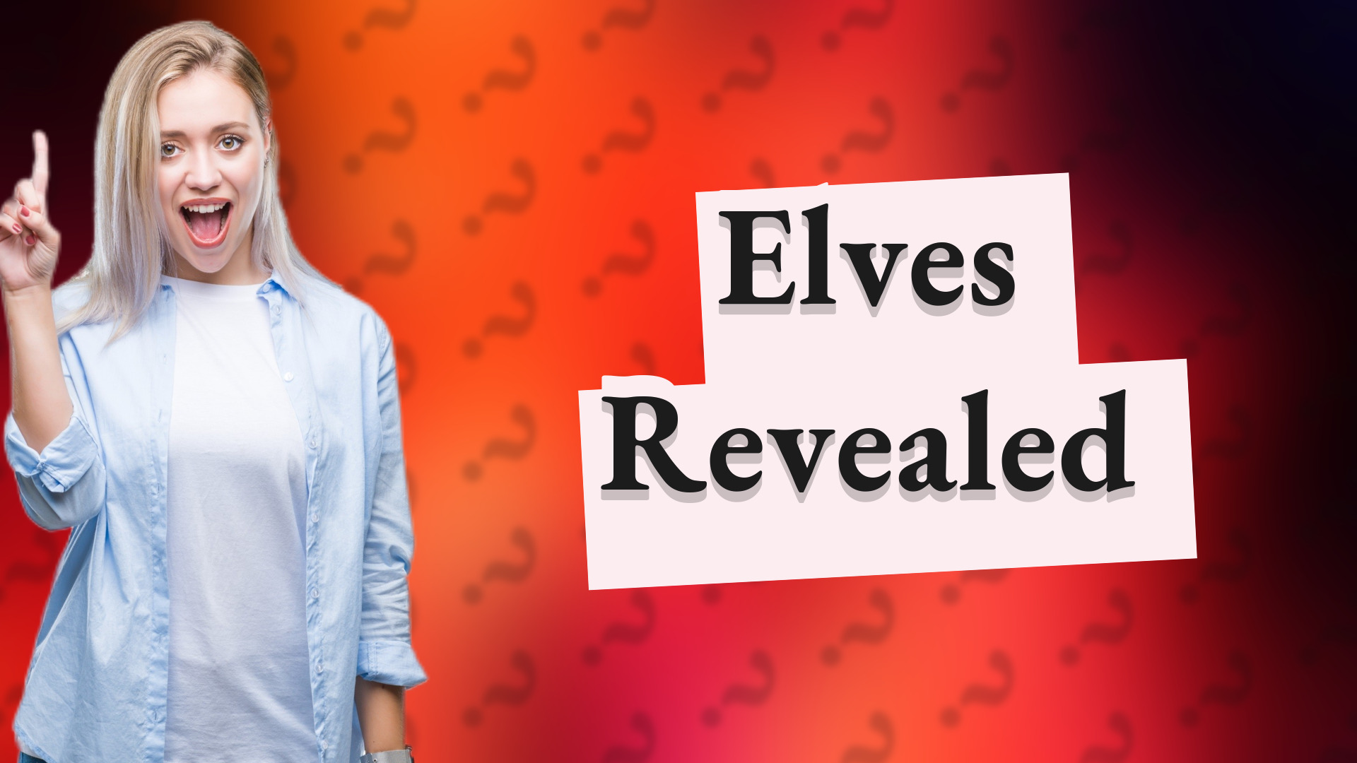 Elves Revealed
