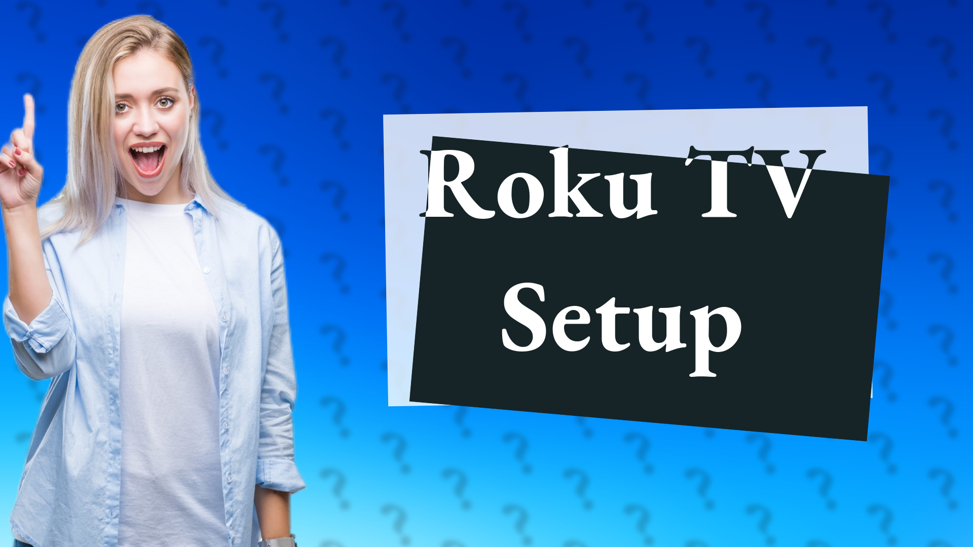Roku TV Setup