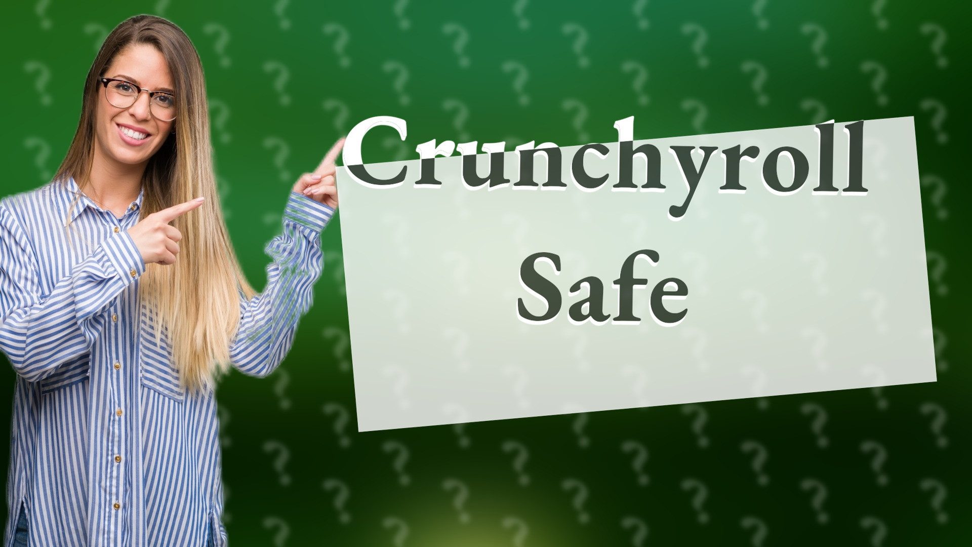 Crunchyroll Safe
