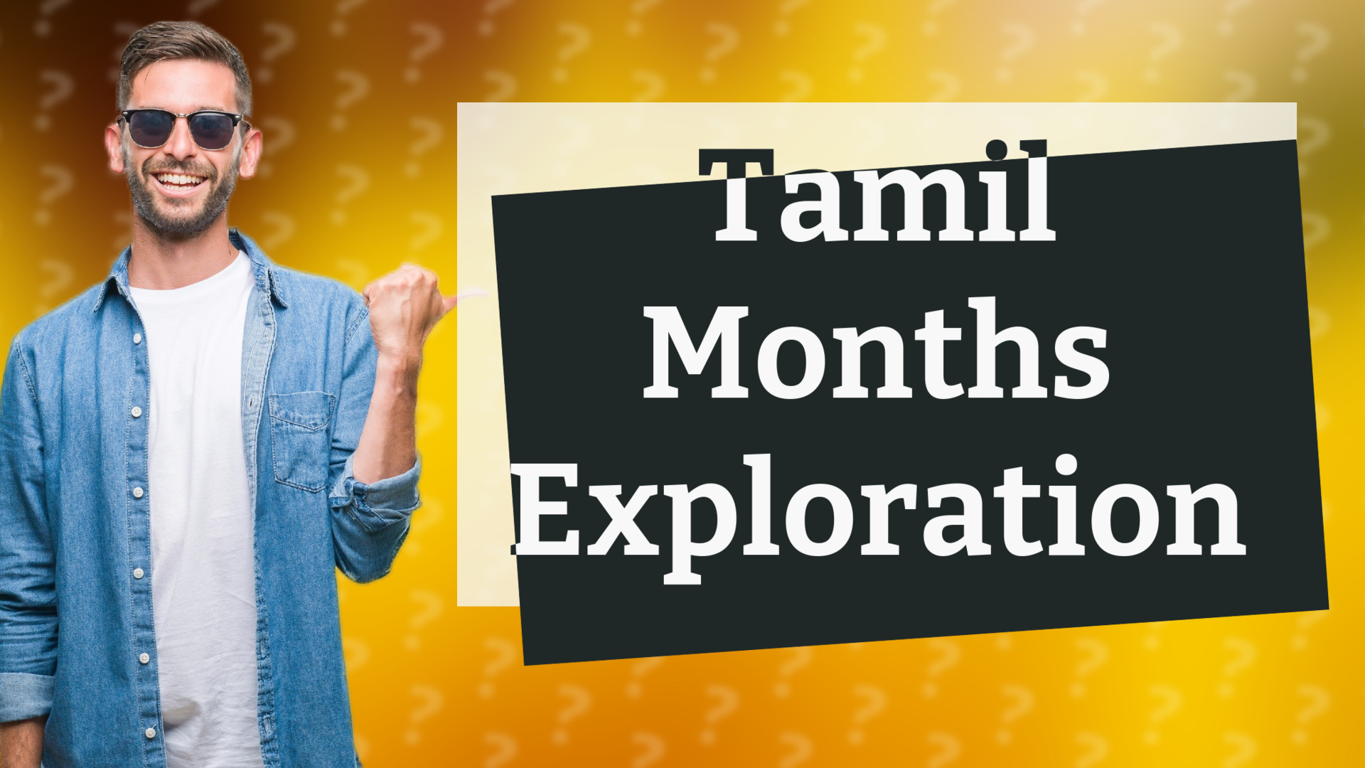 Tamil Months Exploration