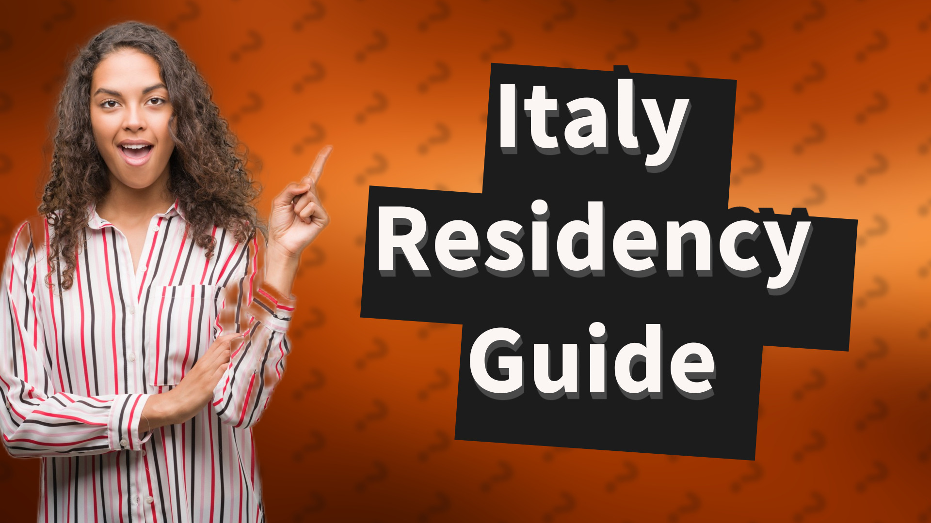 Italy Residency Guide