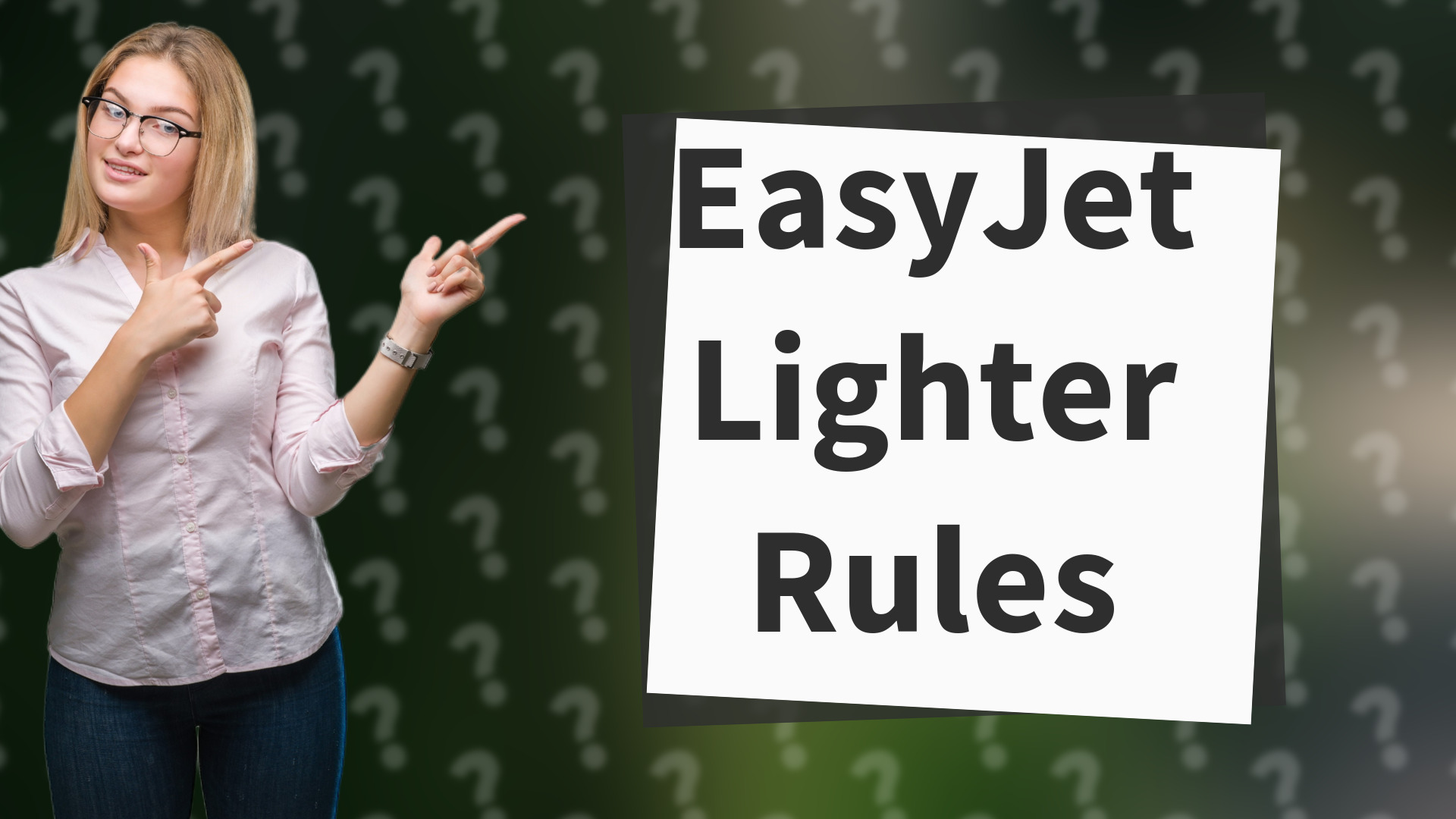 EasyJet Lighter Rules