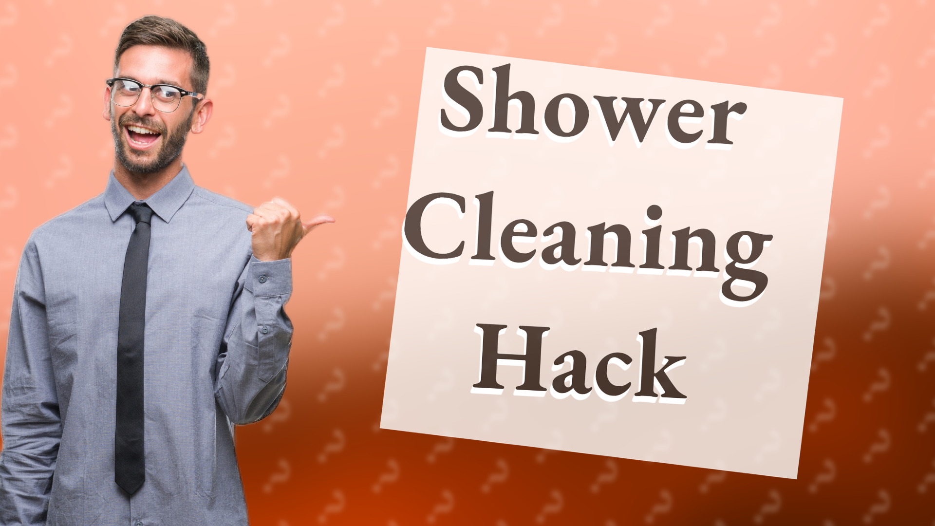 Shower Cleaning Hack