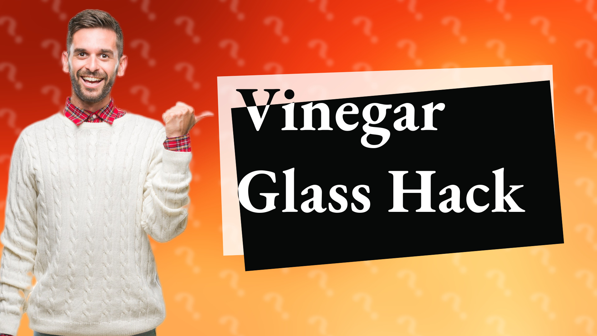 Vinegar Glass Hack