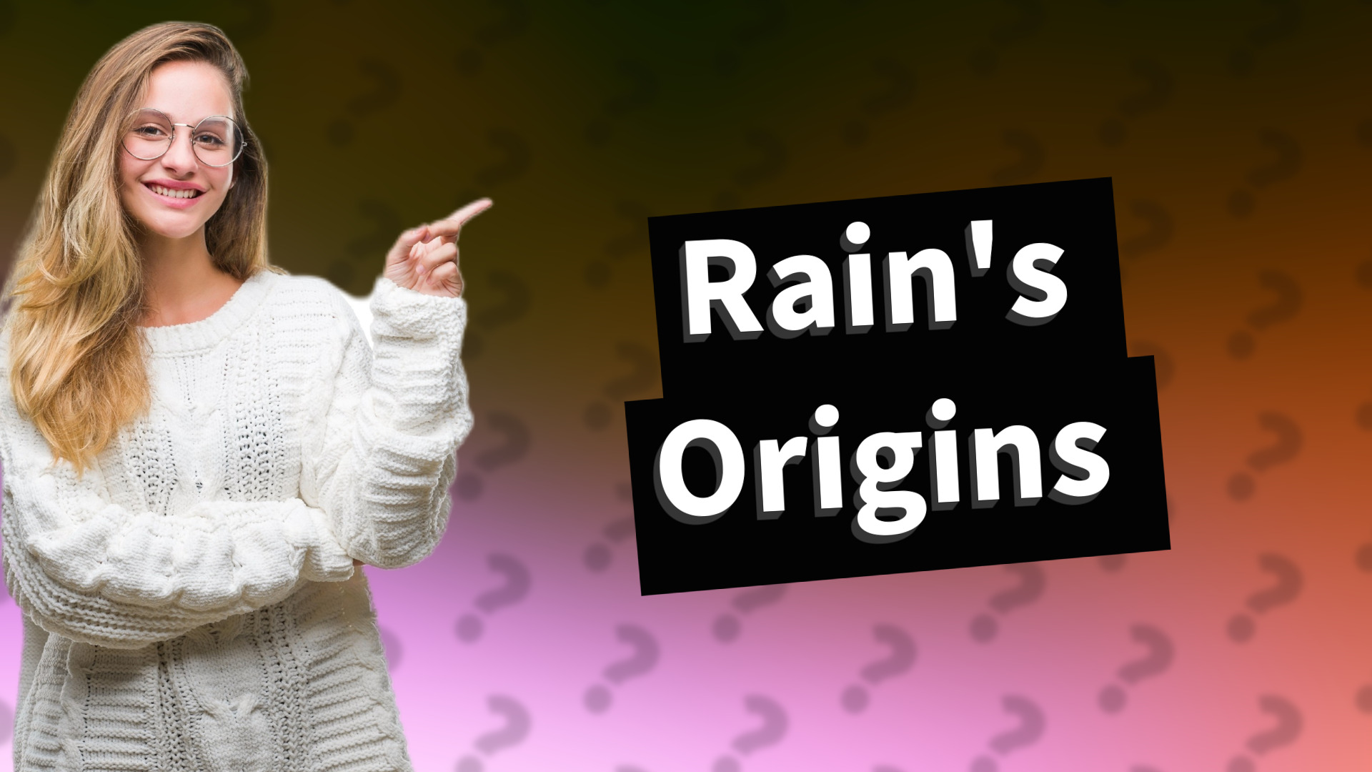 Rain's Origins