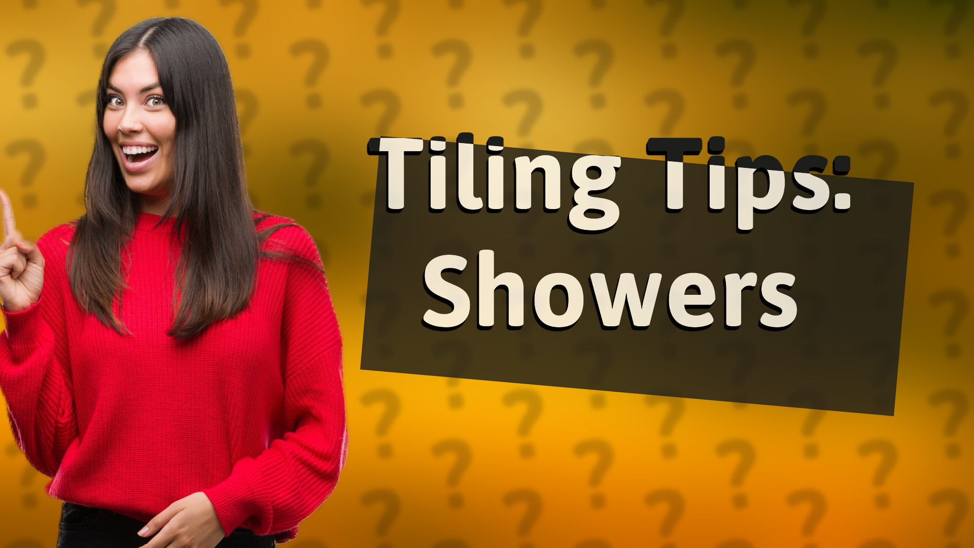 Tiling Tips: Showers