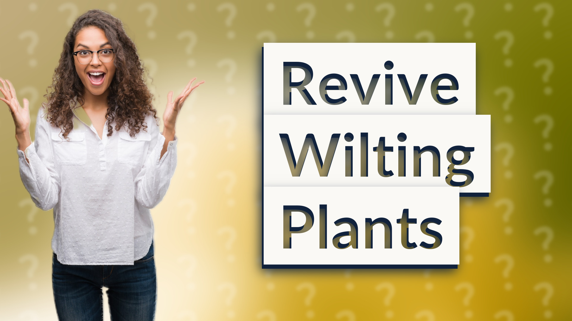 Revive Wilting Plants