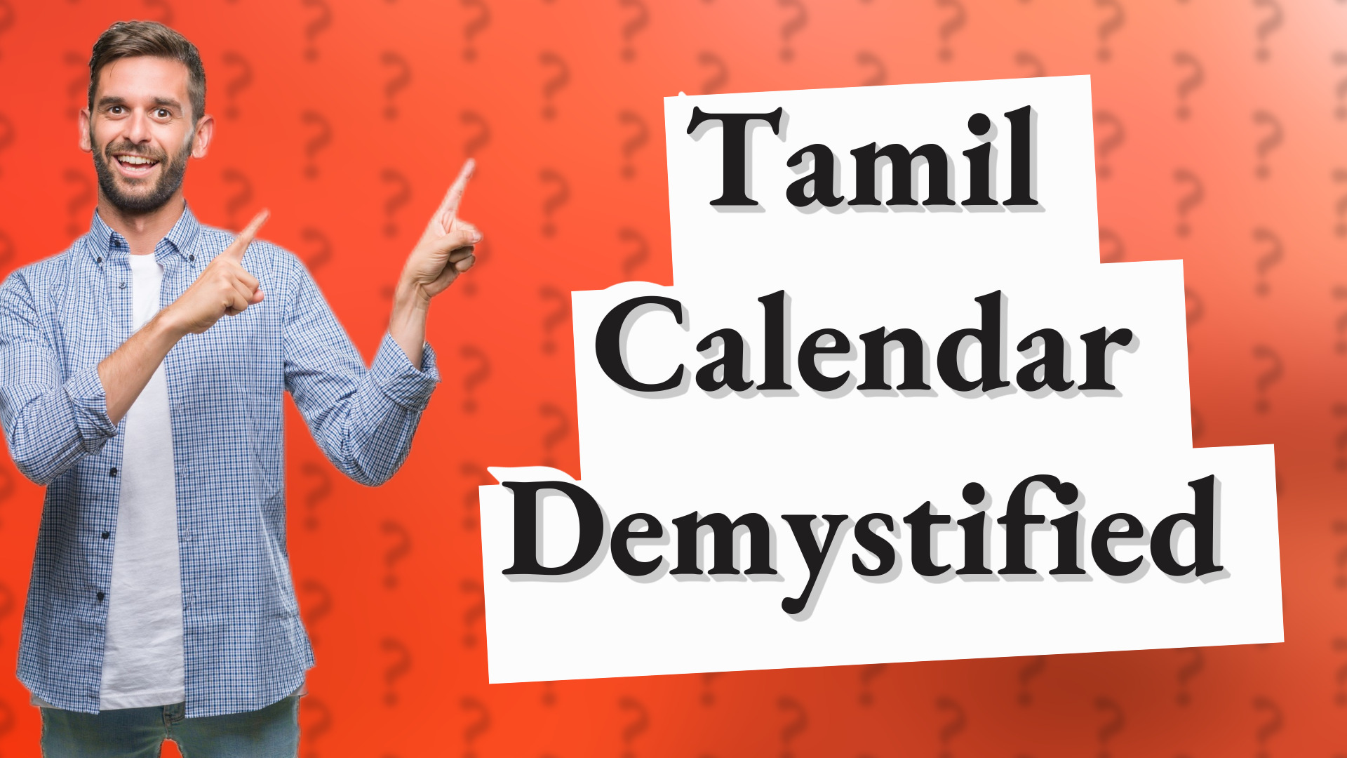 Tamil Calendar Demystified