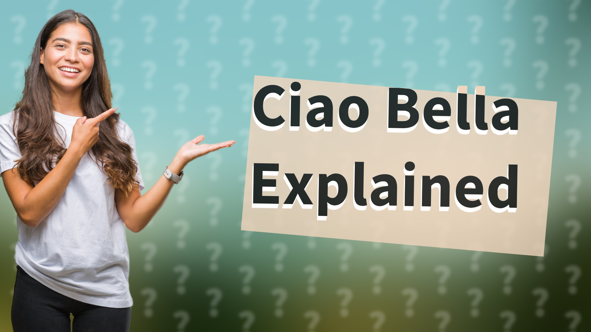 Ciao Bella Explained