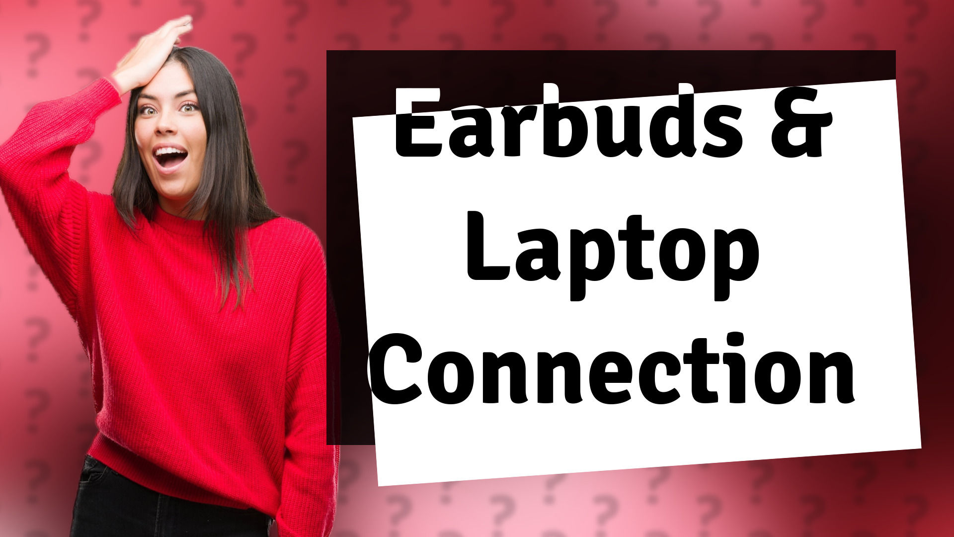 Earbuds & Laptop Connection