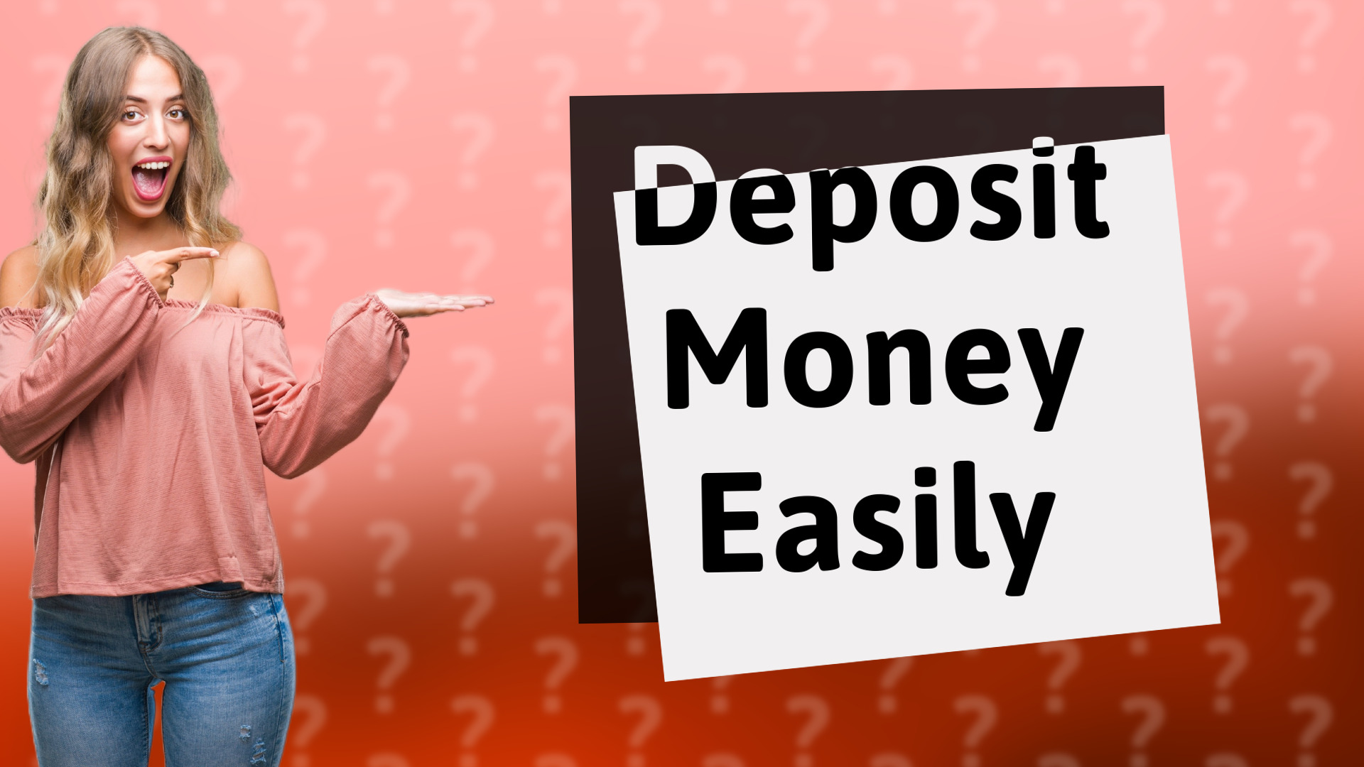 Deposit Money Easily