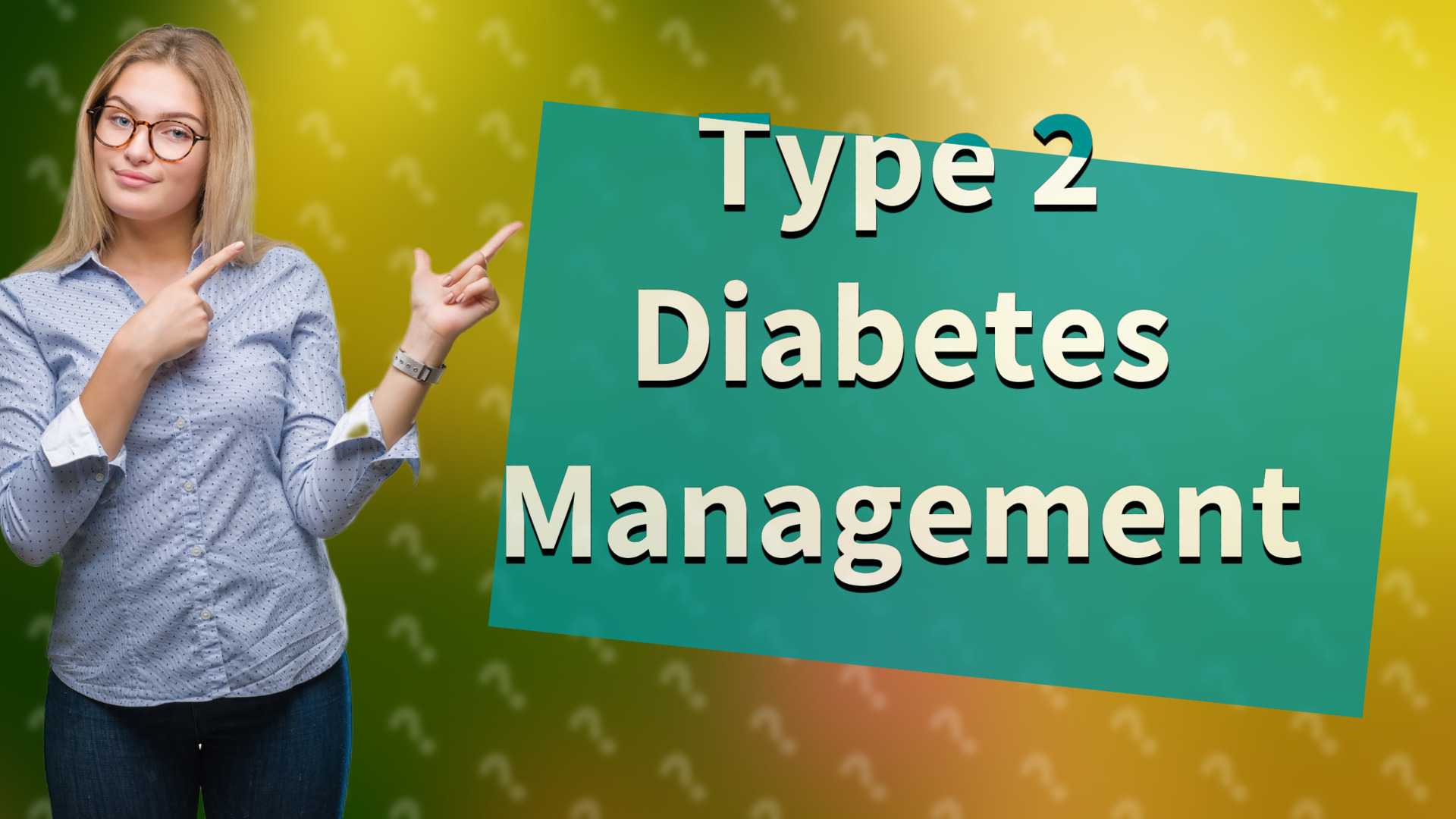 Type 2 Diabetes Management