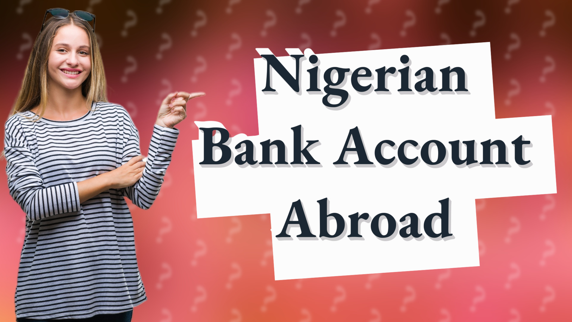 Nigerian Bank Account Abroad