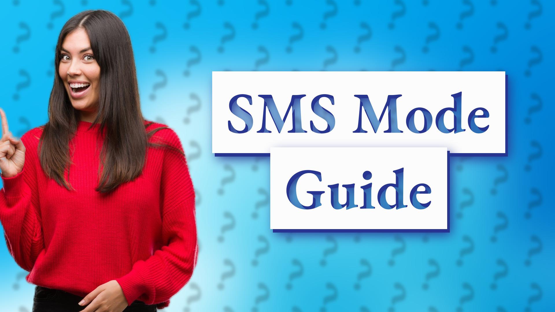 SMS Mode Guide