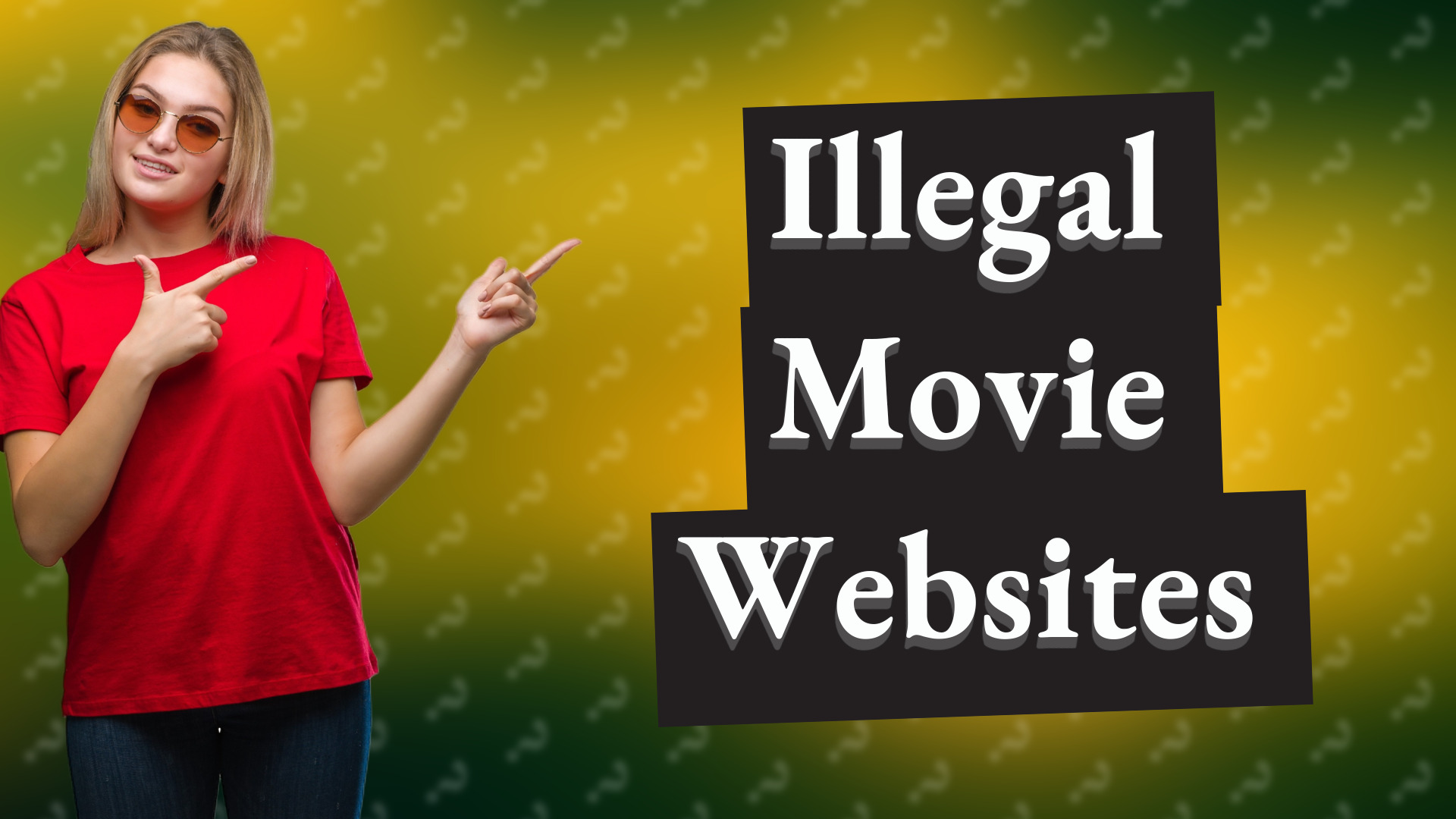 Illegal Movie Websites
