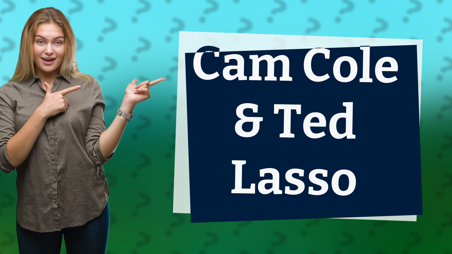 Cam Cole & Ted Lasso