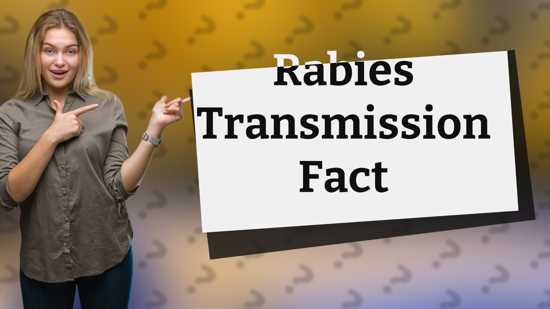 Rabies Transmission Fact