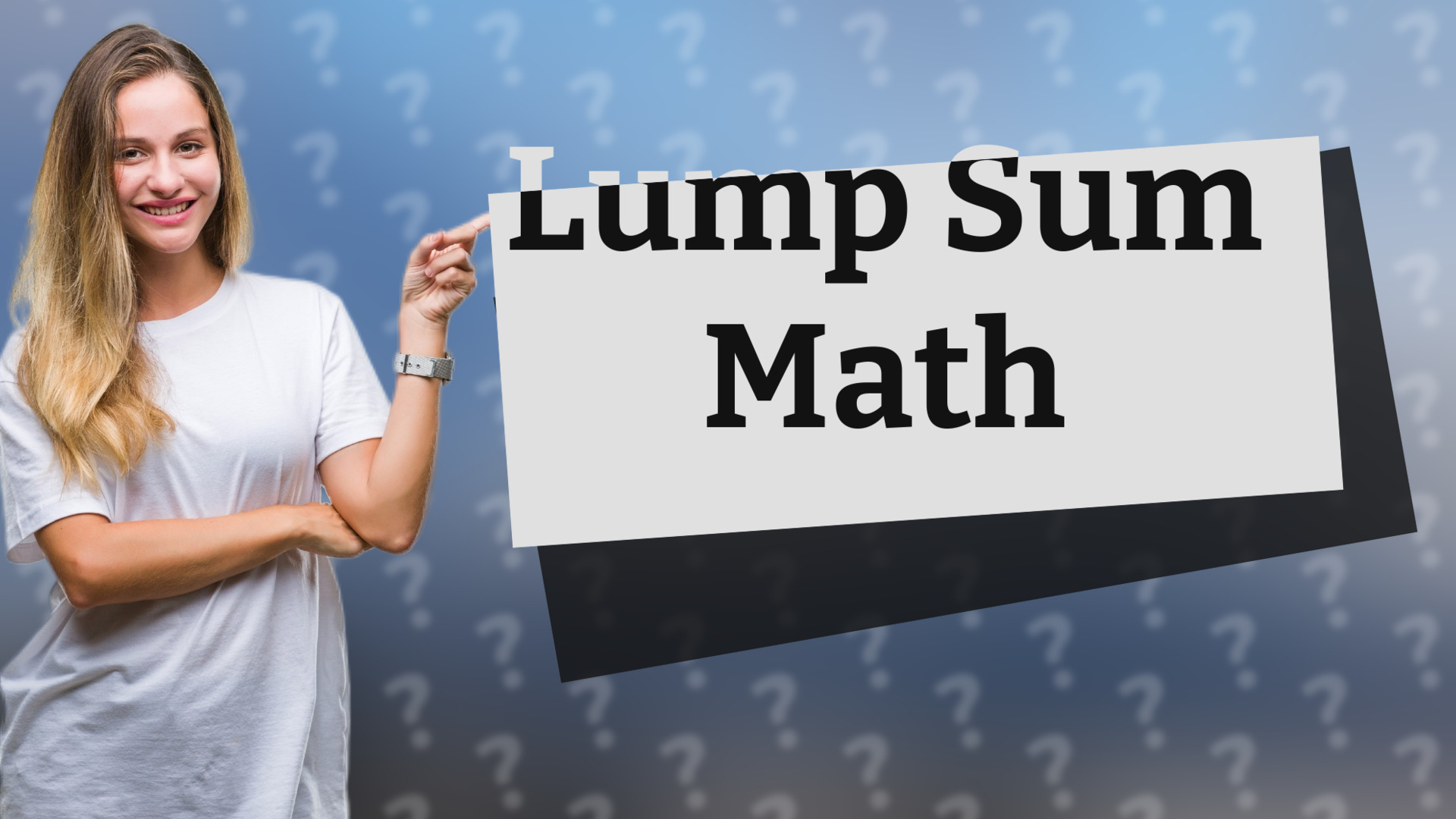 Lump Sum Math