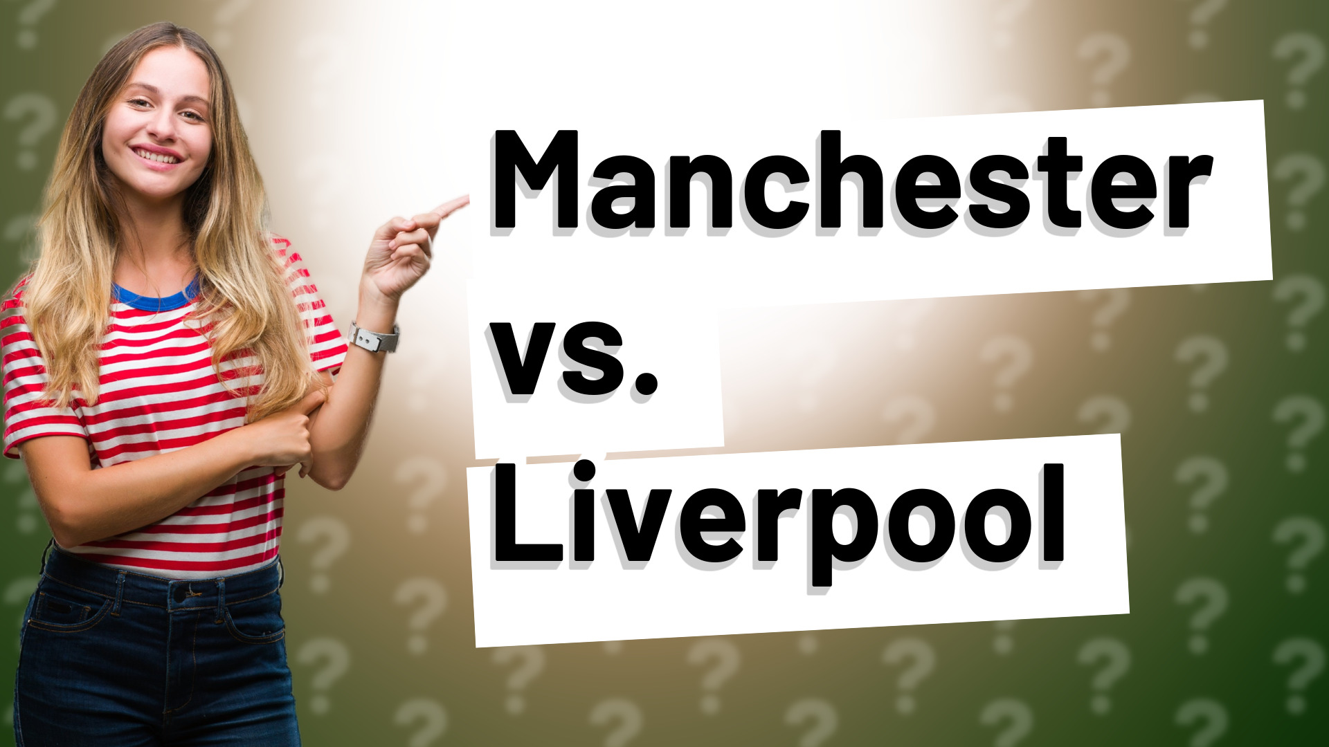 Manchester vs. Liverpool