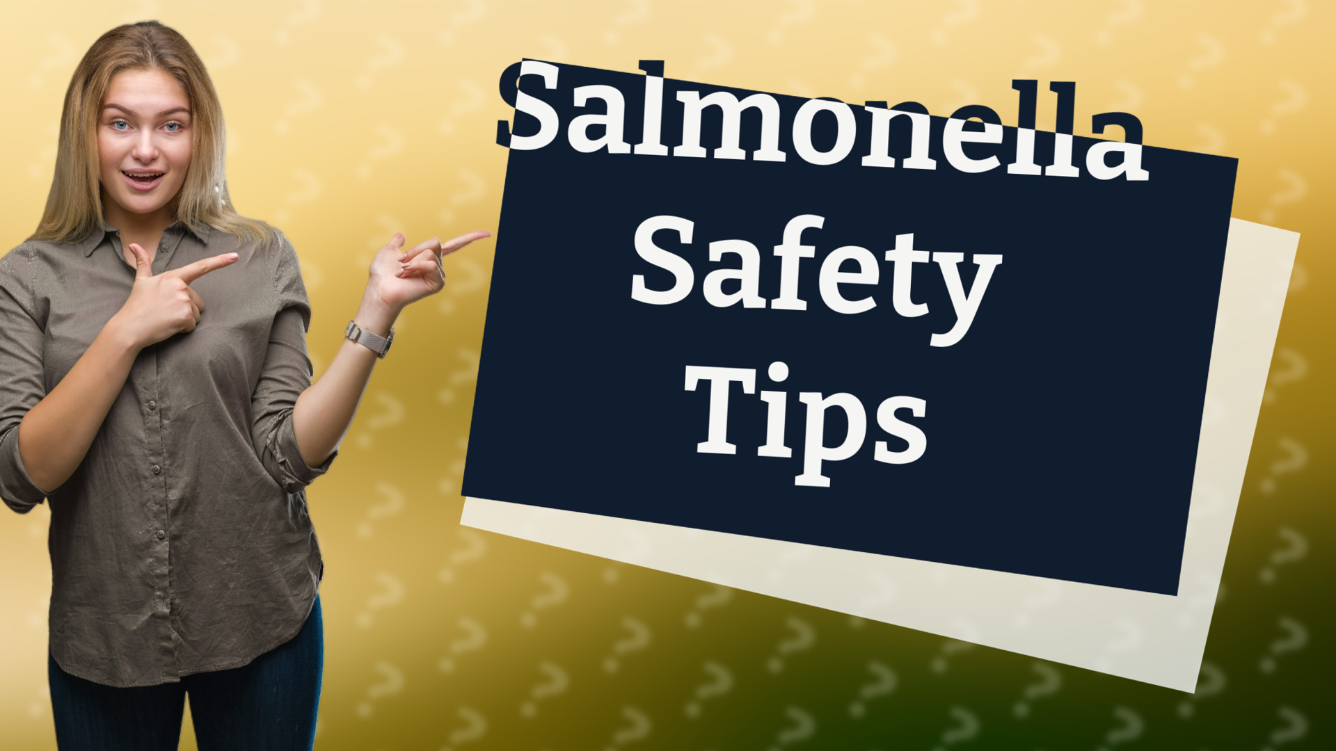 Salmonella Safety Tips