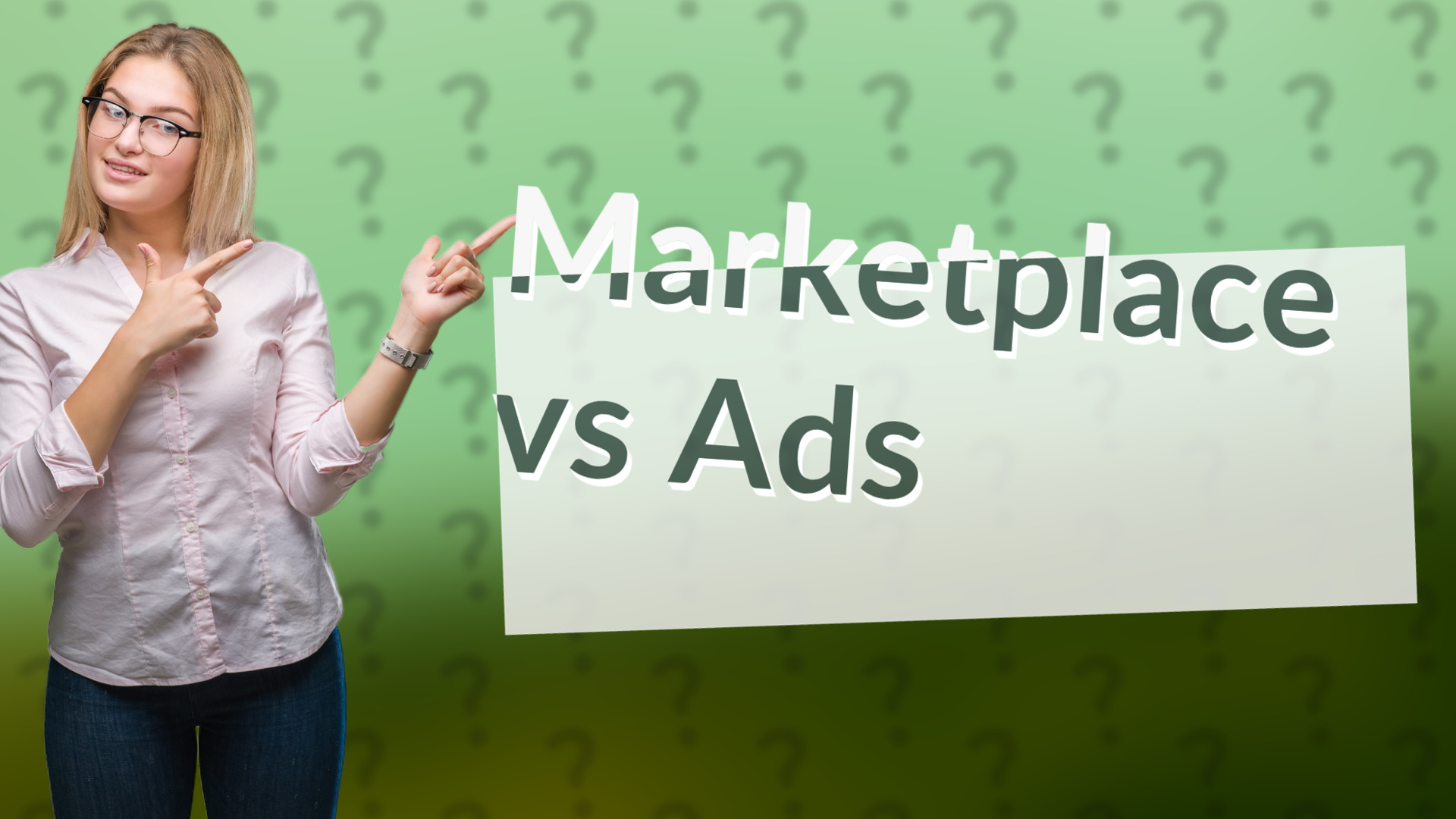 Marketplace vs Ads