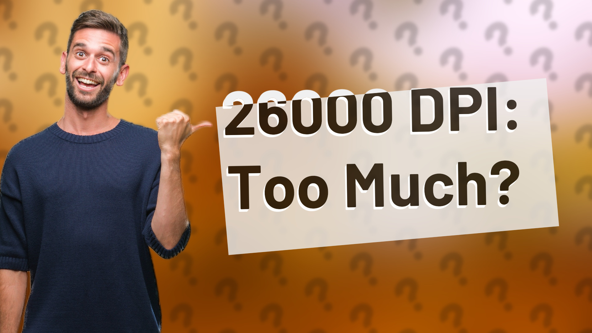 26000 DPI: Too Much?