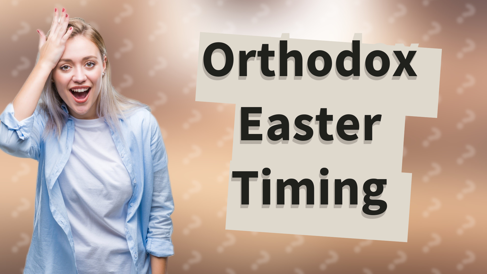 Orthodox Easter Timing