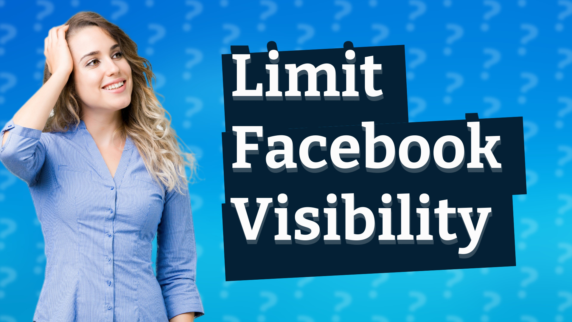 Limit Facebook Visibility