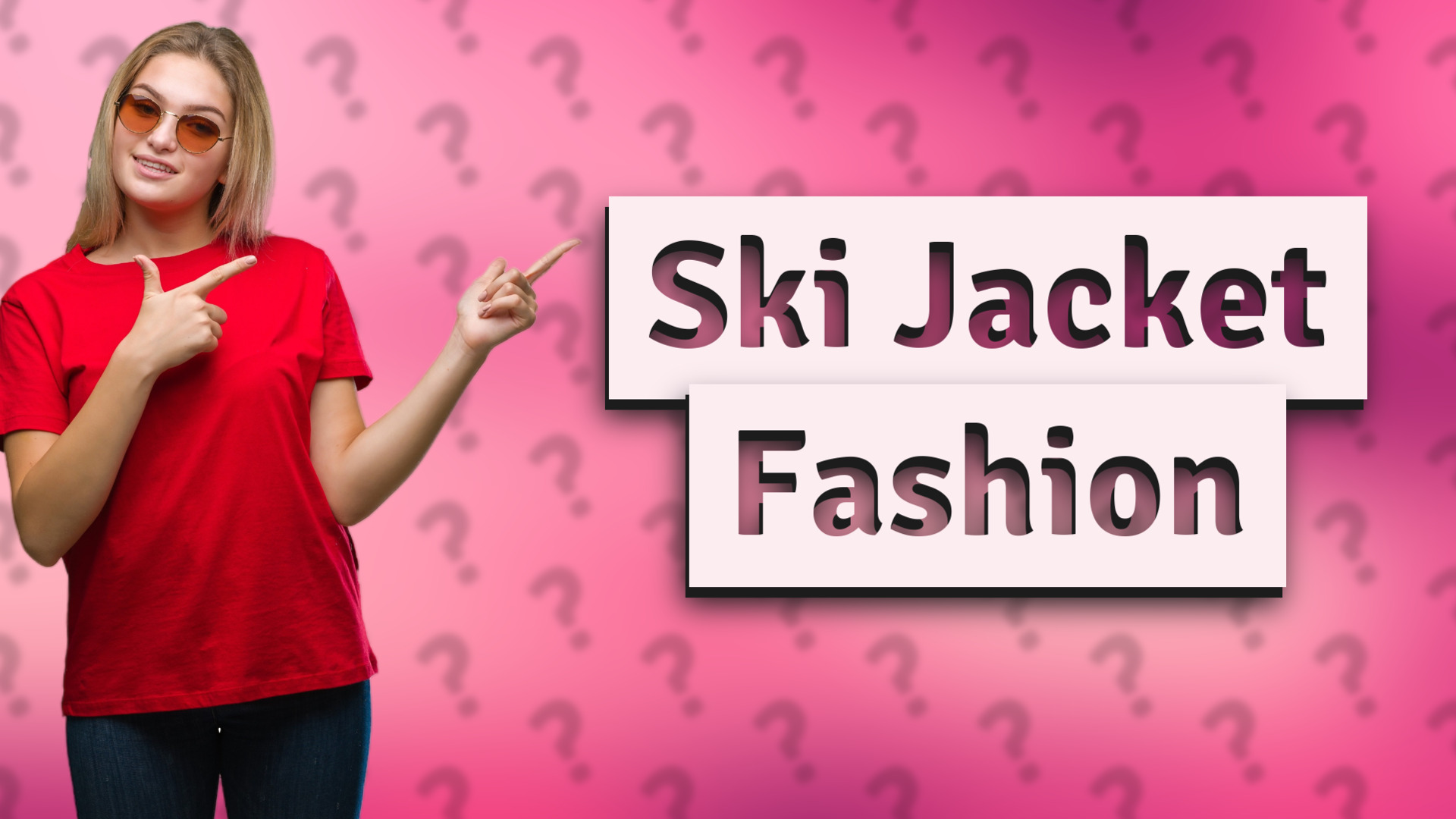 Ski Jacket Fashion
